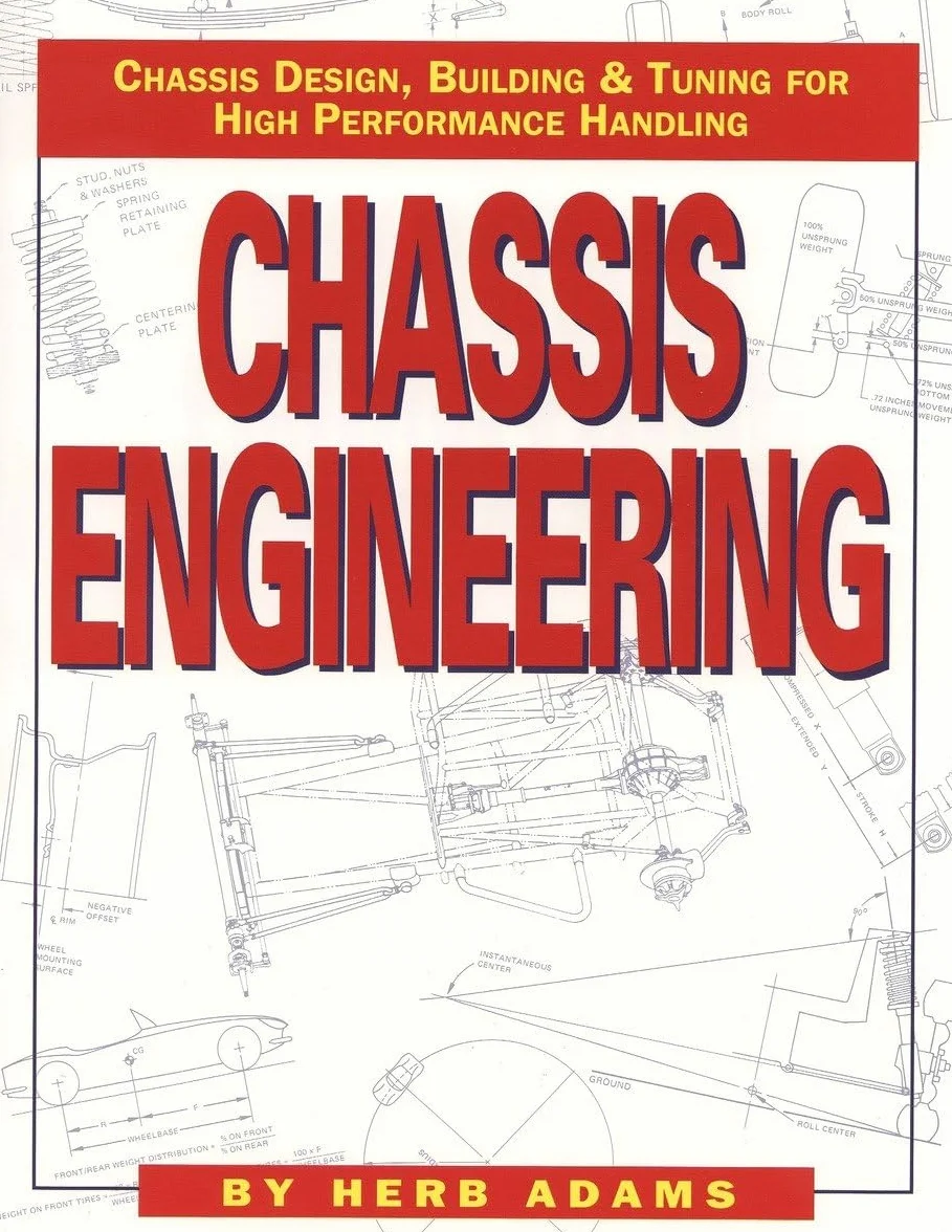 Chassis Engineering: Chassis Design, Building & Tuning for High Performance Cars