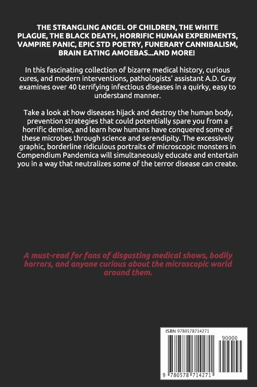Compendium Pandemica: A Guide to Horrible Infectious Diseases