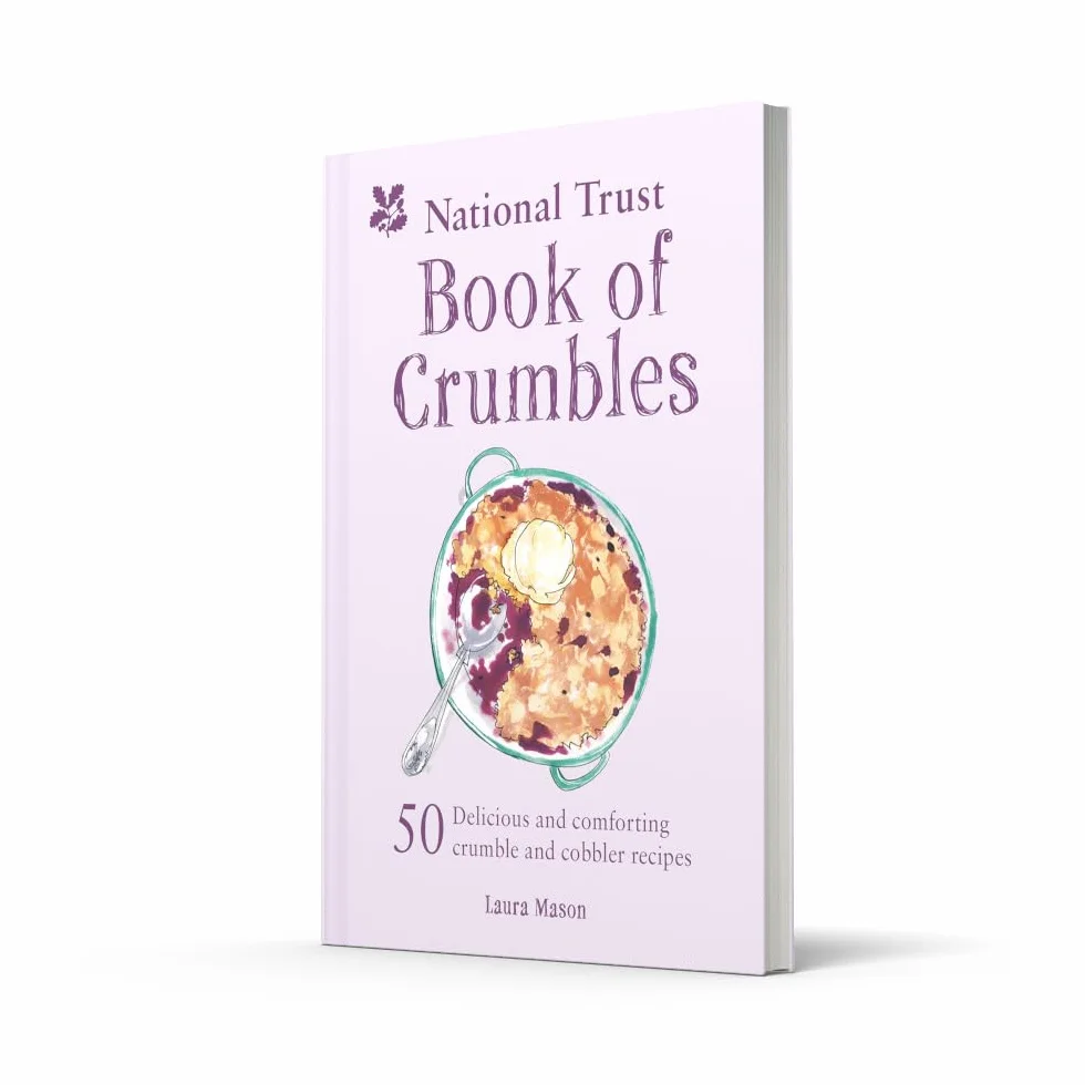 The National Trust Book of Crumbles: 60 Delicious and Comforting Crumble and Cobbler Recipes