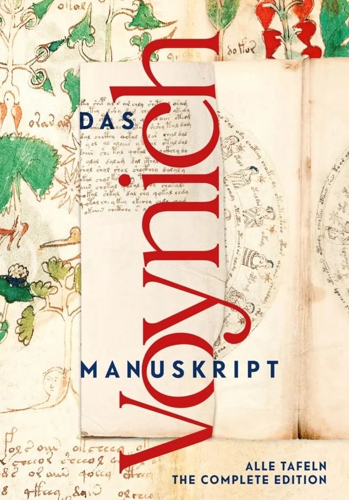 The Voynich Manuscript: Gesamtdarstellung aller Tafeln der illuminierten Handschrift (Deutsch/Englische Ausgabe)