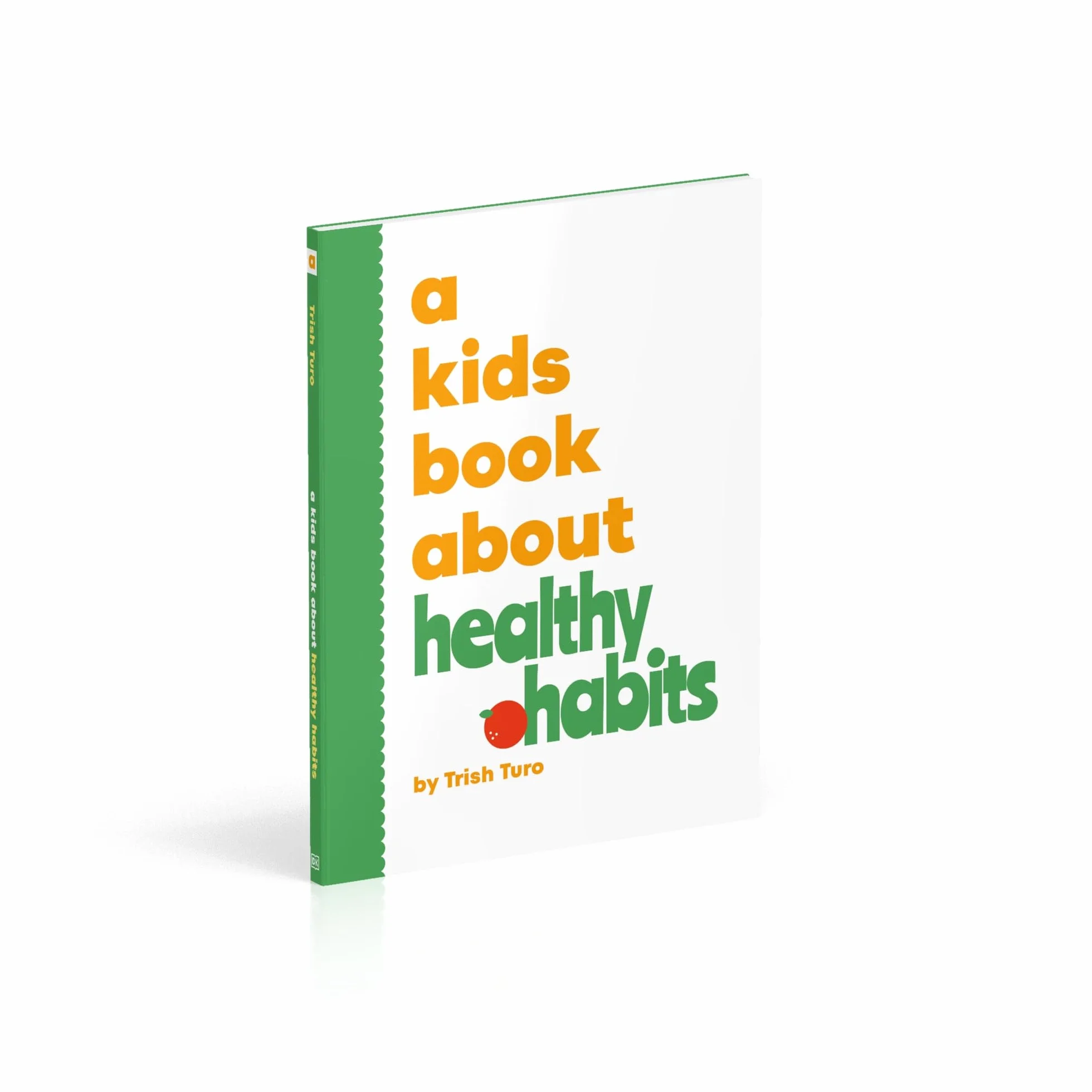 A Kids Book about Healthy Habits