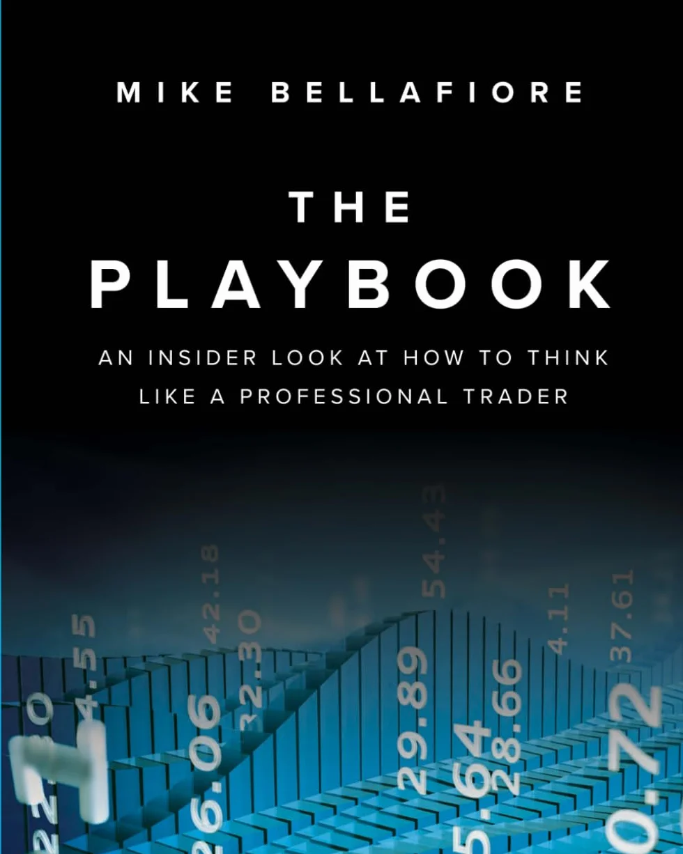 The Playbook: An Inside Look at How to Think Like a Professional Trader