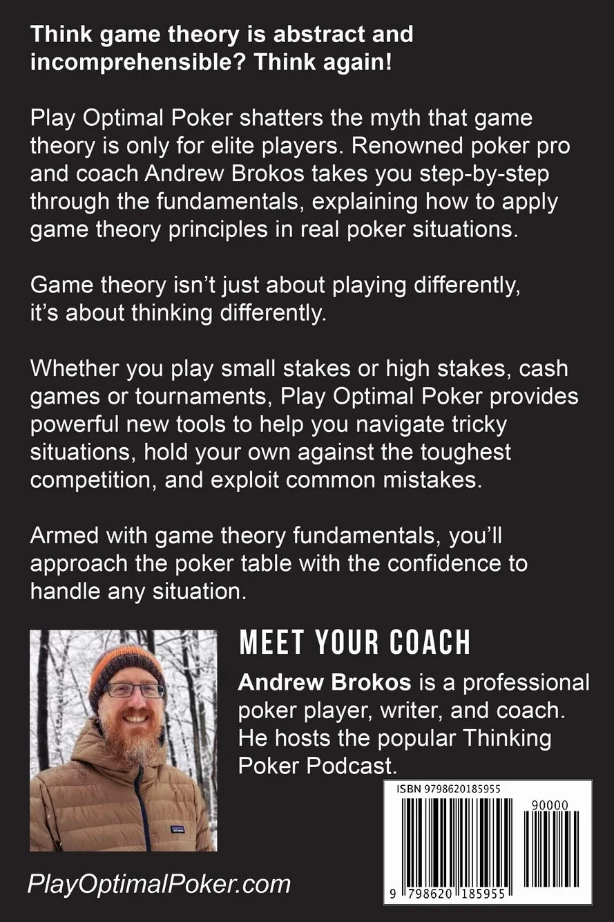 Play Optimal Poker: Practical Game Theory for Every Poker Player