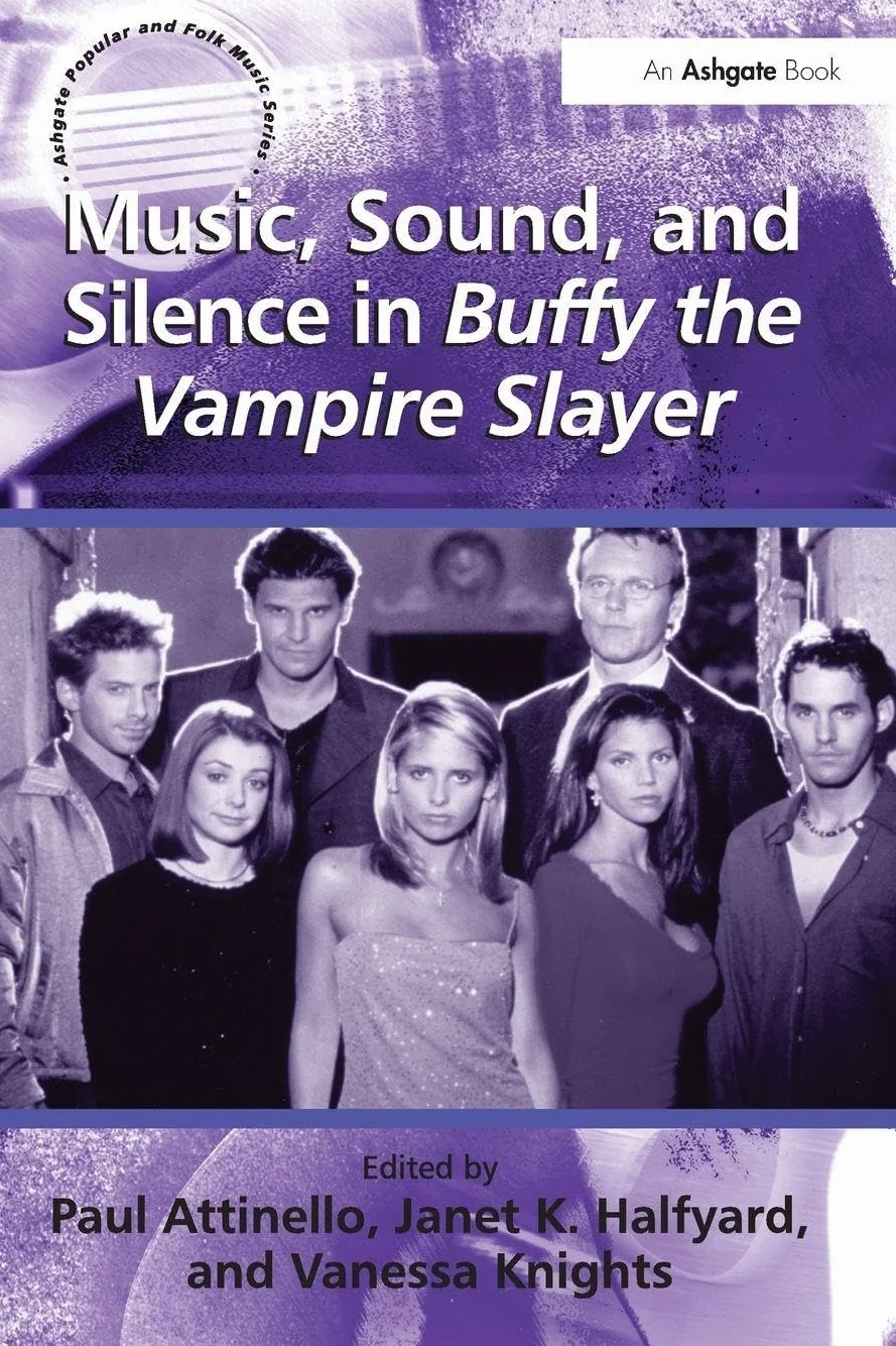Music, Sound, and Silence in Buffy the Vampire Slayer