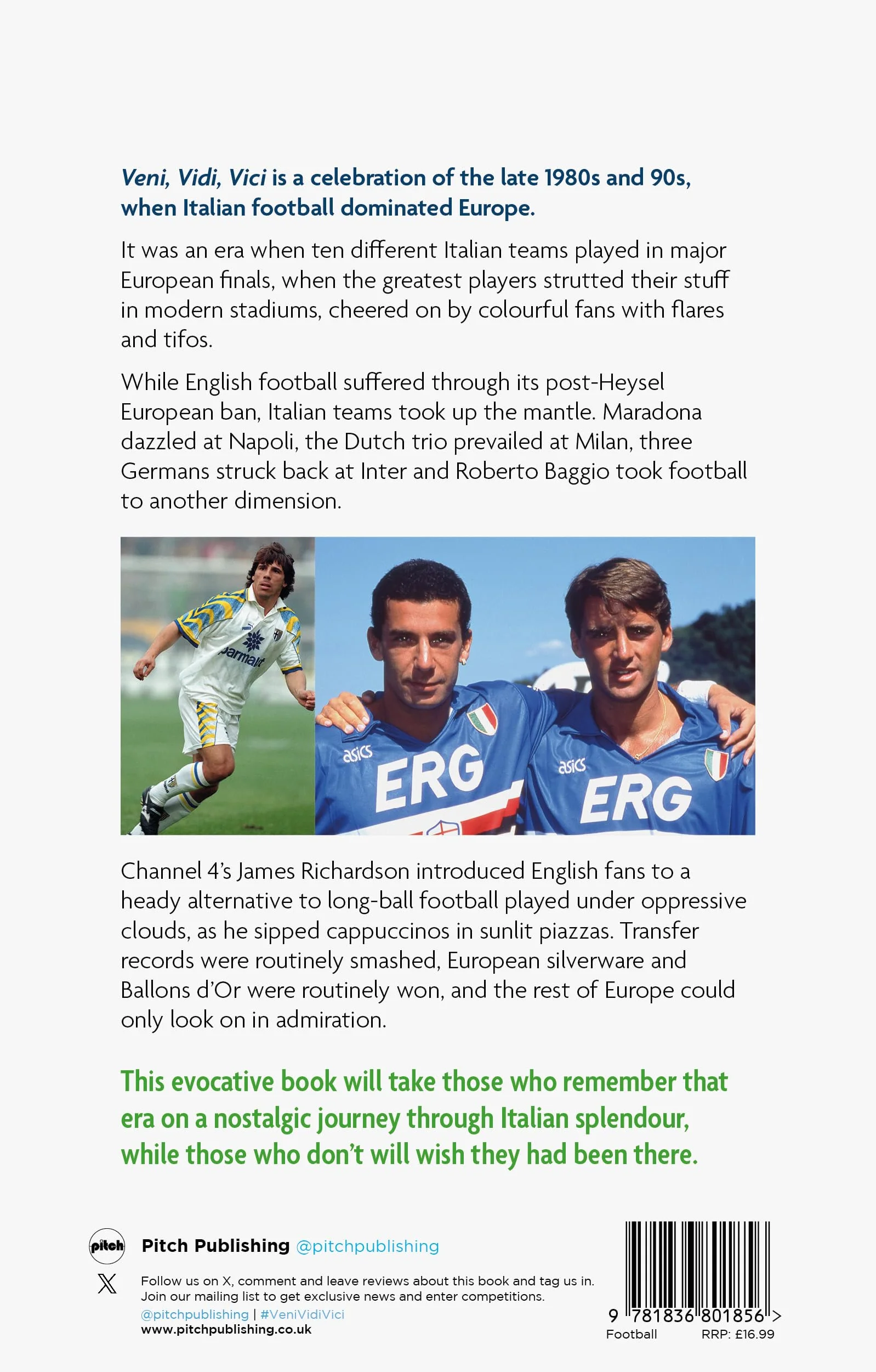 Veni, Vidi, Vici: When Italian Football Ruled Europe