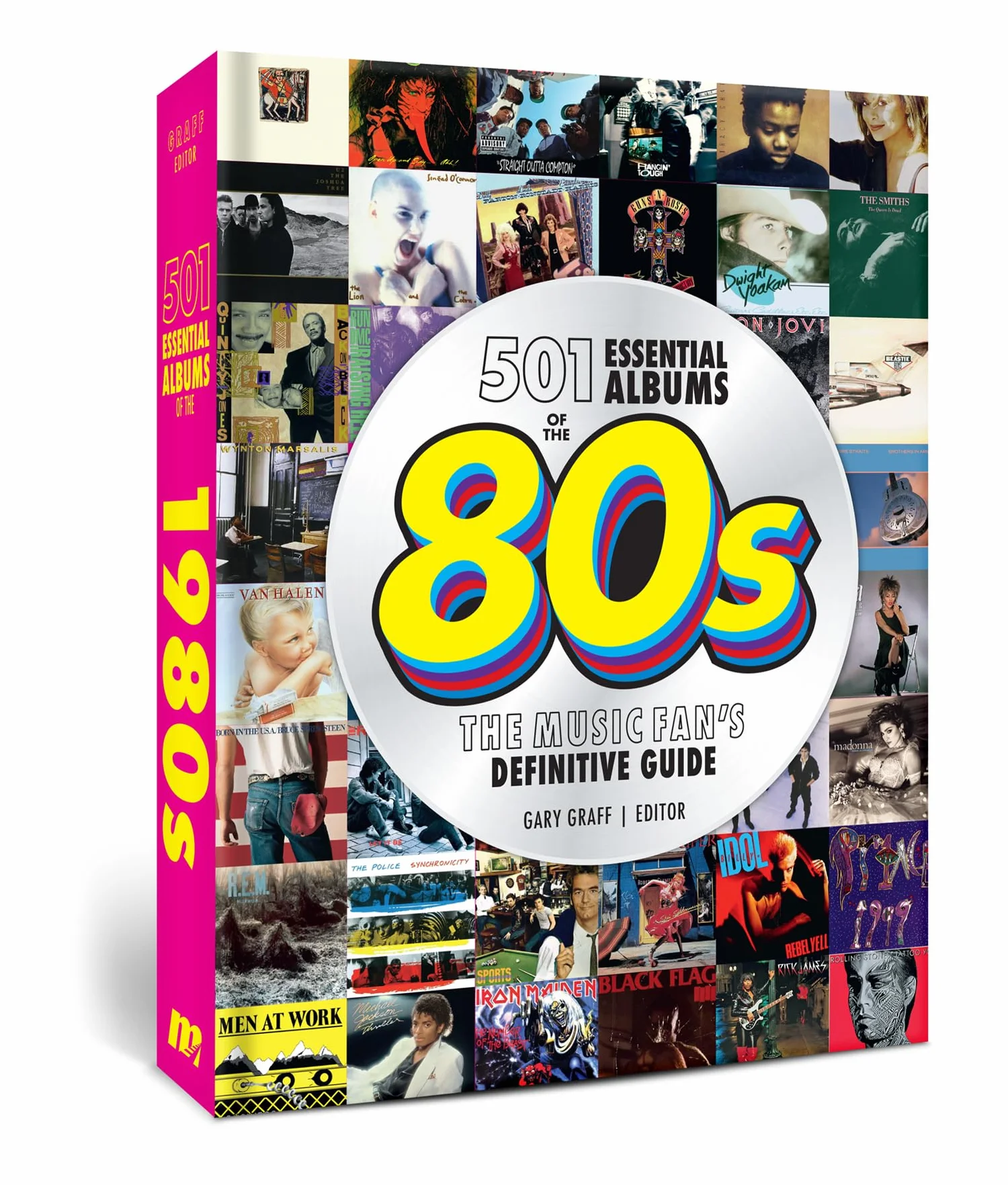 501 Essential Albums of the '80s: The Music Fan's Definitive Guide