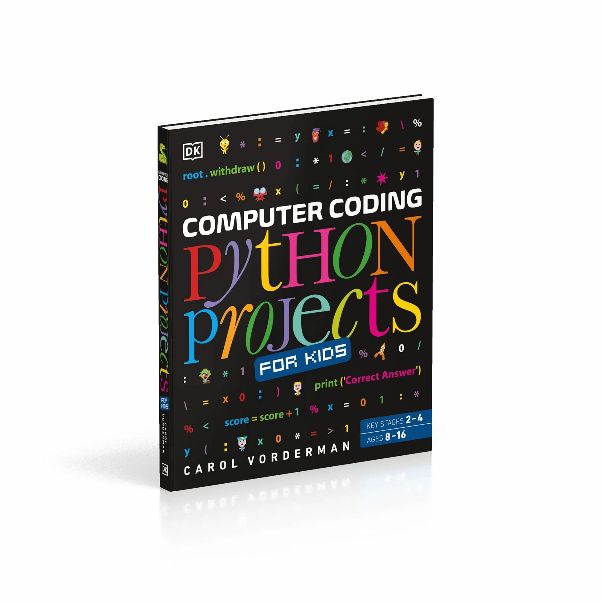 Computer Coding Python Projects for Kids: A Step-by-Step Visual Guide