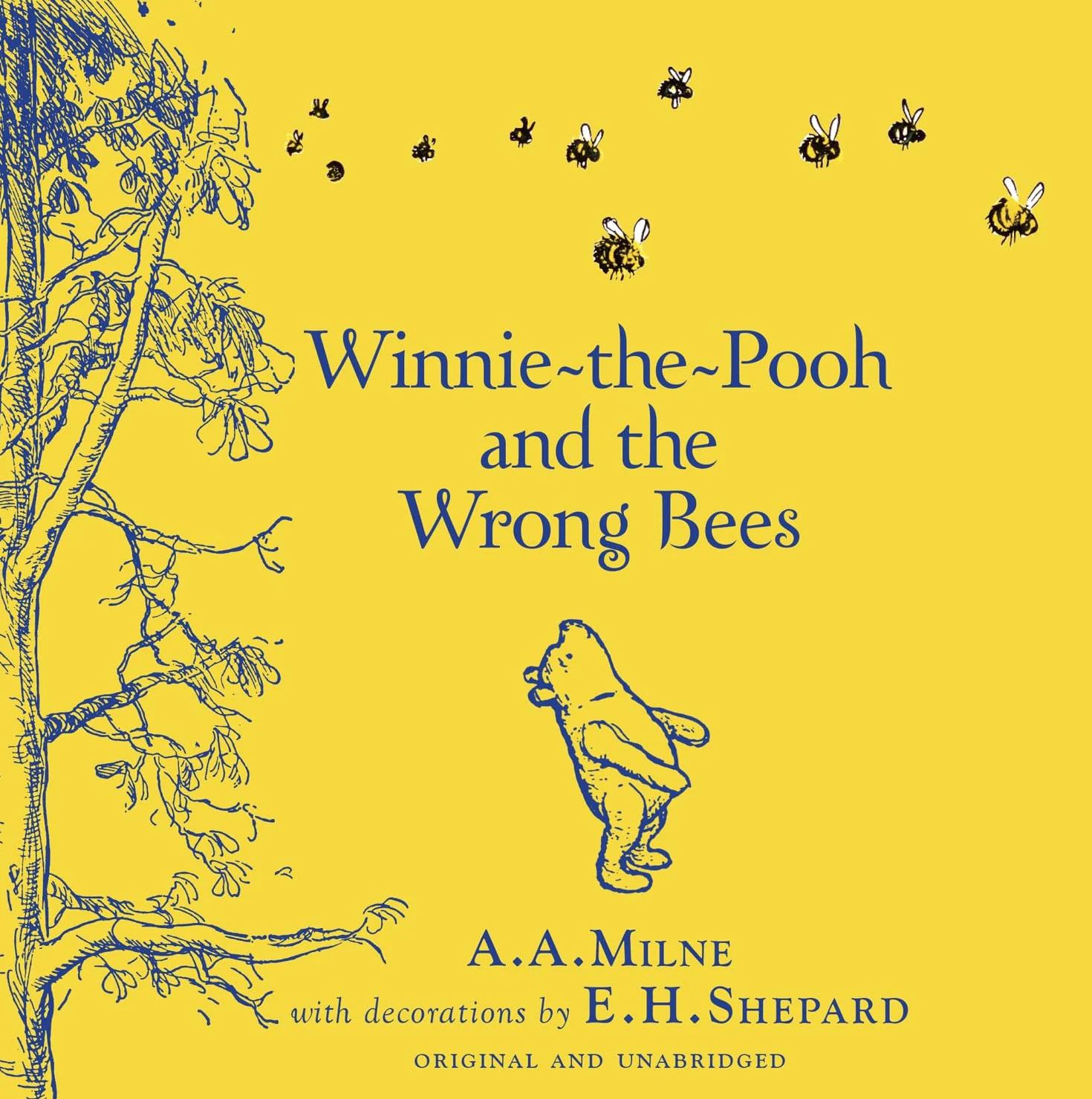 Winnie-the-Pooh: Winnie-the-Pooh and the Wrong Bees: Special Edition of the Original Illustrated Storybook by A.A.Milne with E.H.Shepard’s Iconic Decorations, Perfect for Children Aged 5+