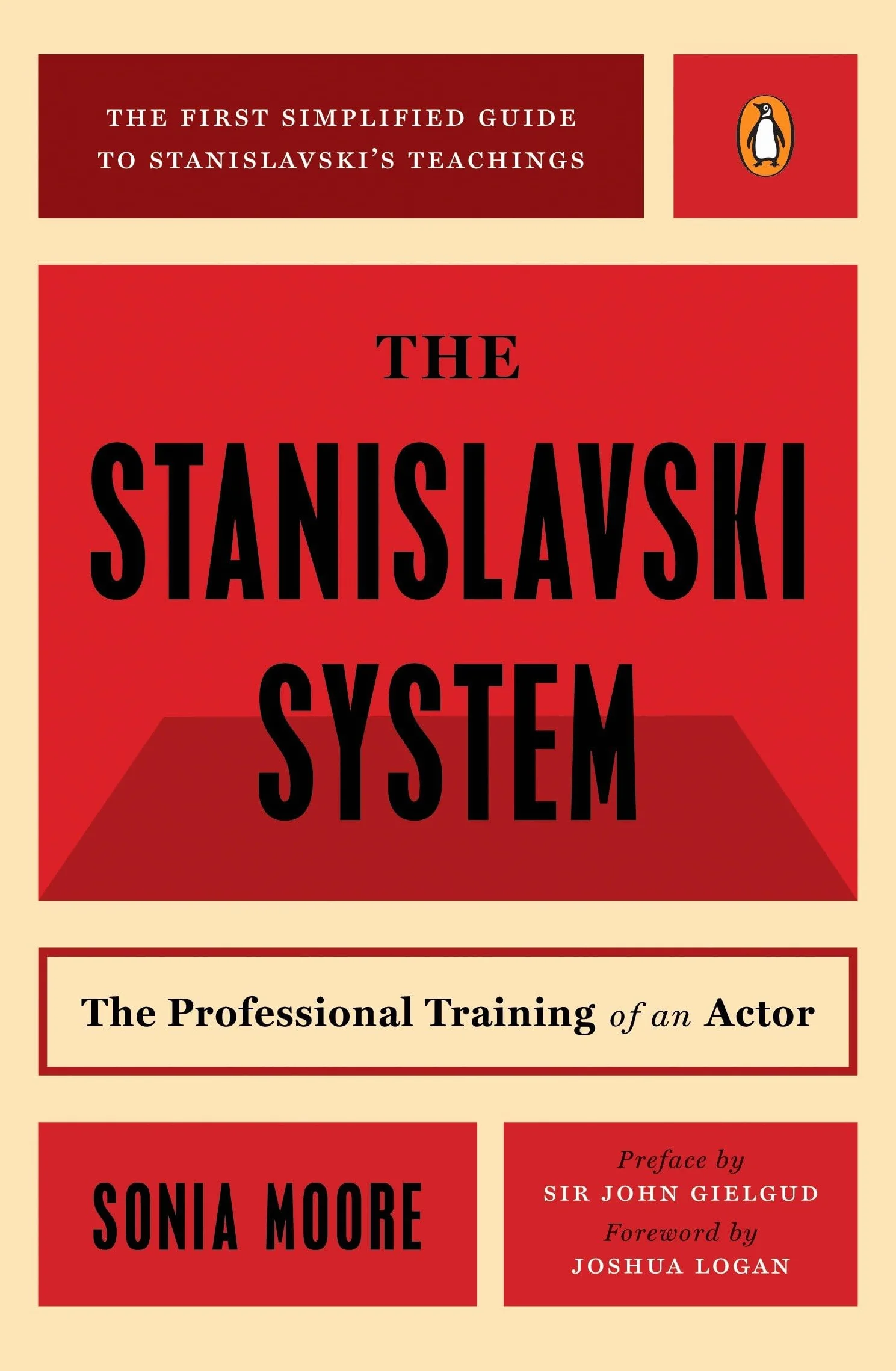 The Stanislavski System: The Professional Training of an Actor; Second Revised Edition