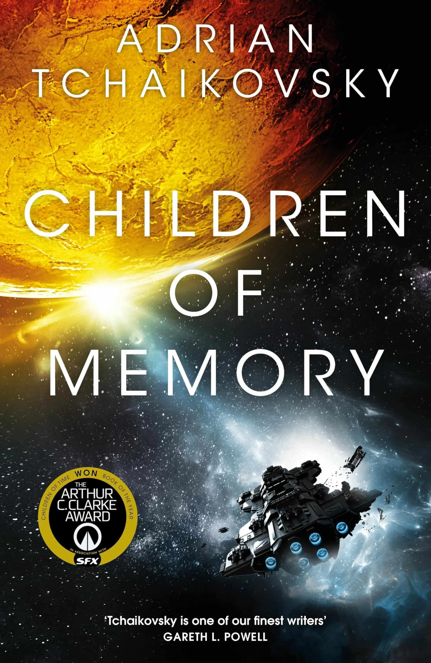 Children of memory: Adrian Tchaikovsky: An action-packed alien adventure from the winner of the Arthur C. Clarke Award