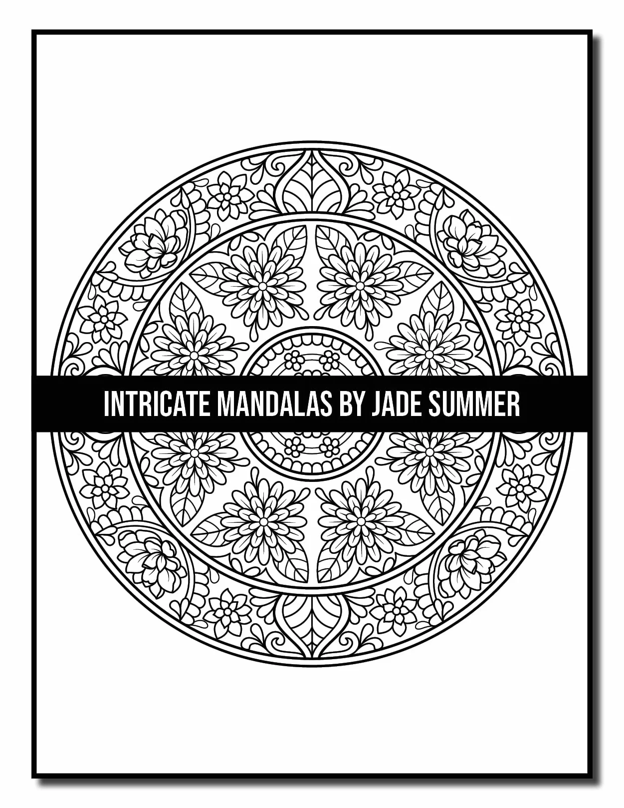 Intricate Mandalas: An Adult Coloring Book with 50 Detailed Mandalas for Relaxation and Stress Relief