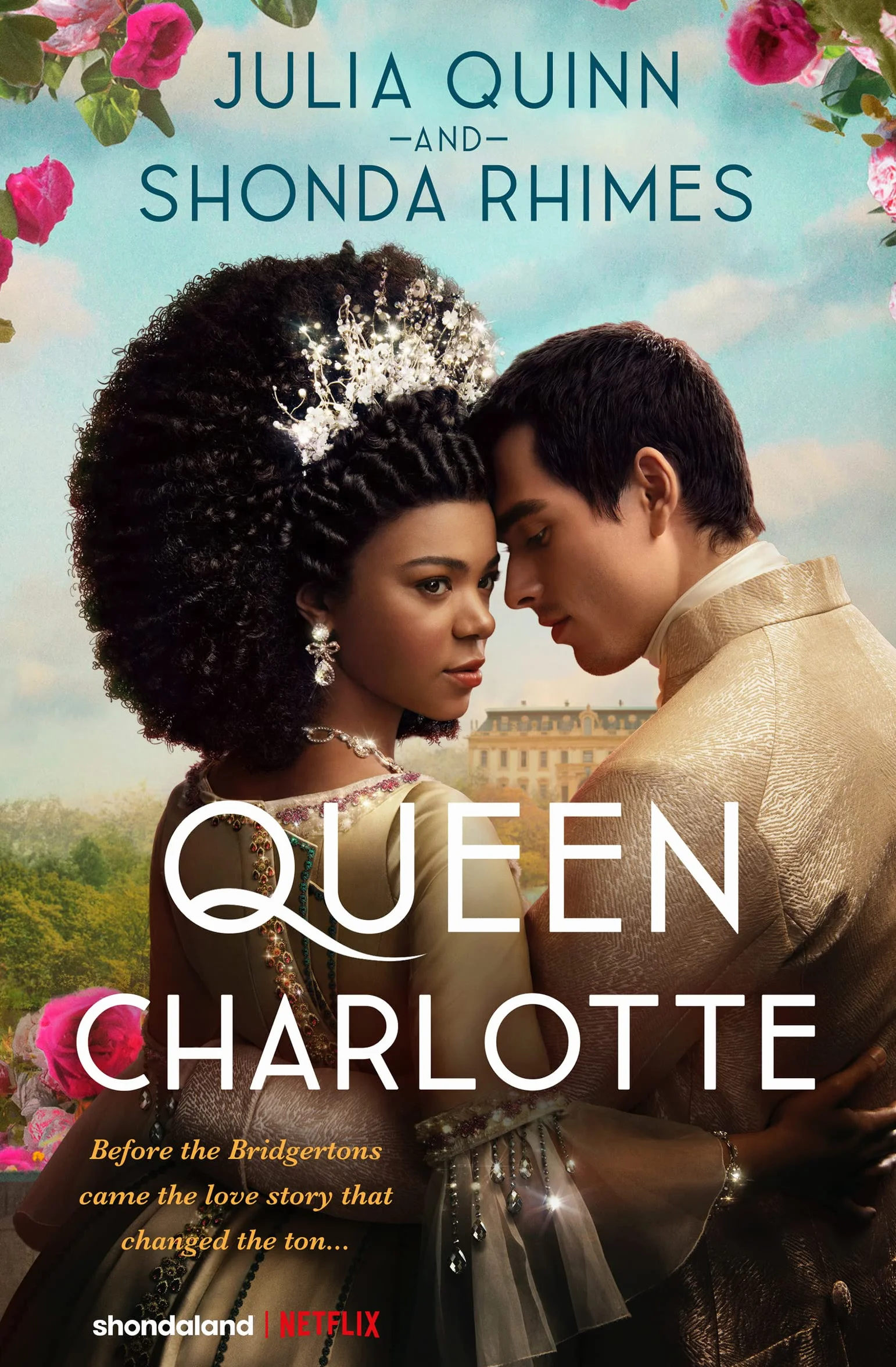 Queen Charlotte: Before Bridgerton Came a Love Story That Changed the Ton...