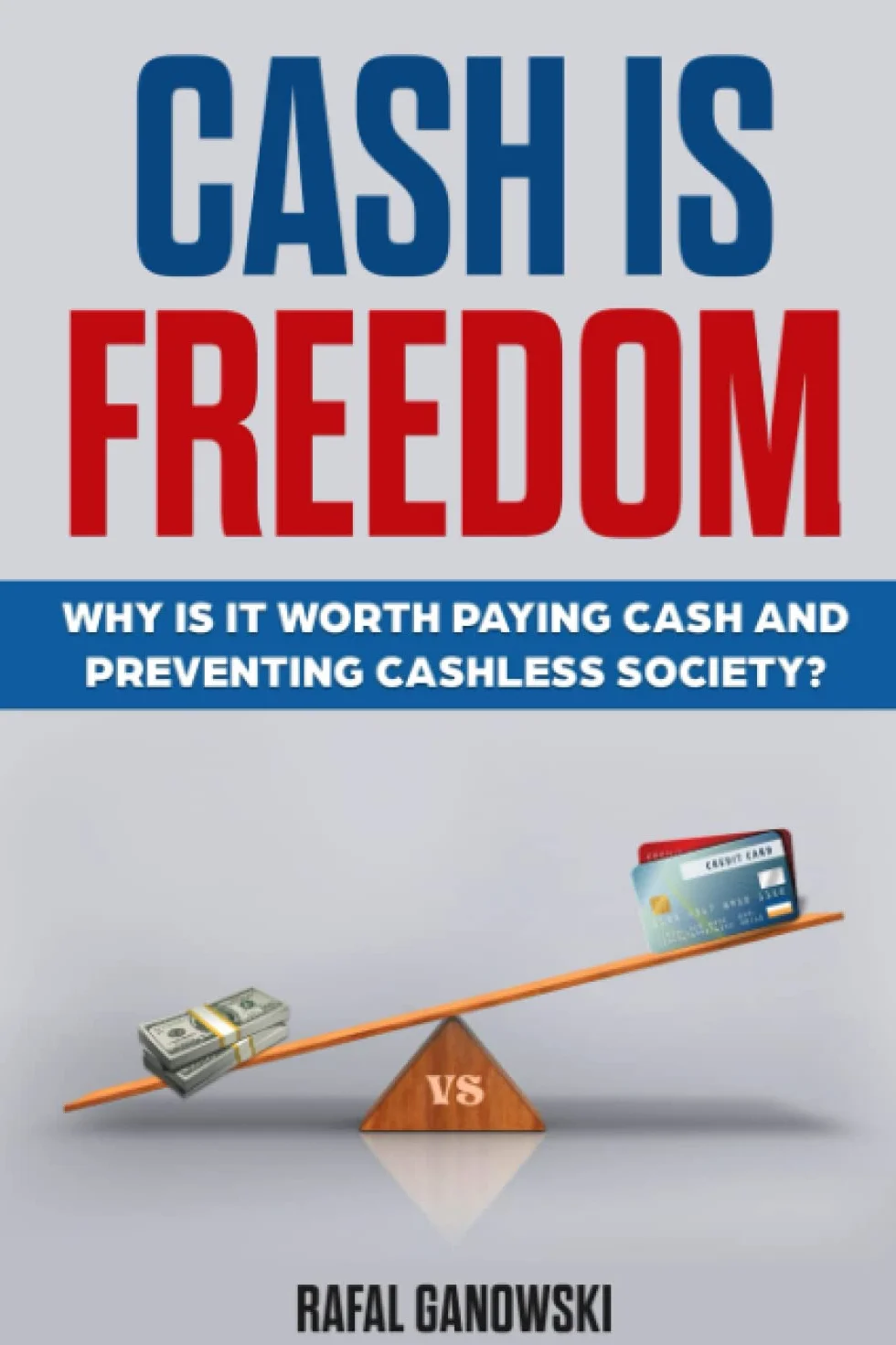 Cash Is Freedom: Why is it worth paying cash and preventing cashless society?
