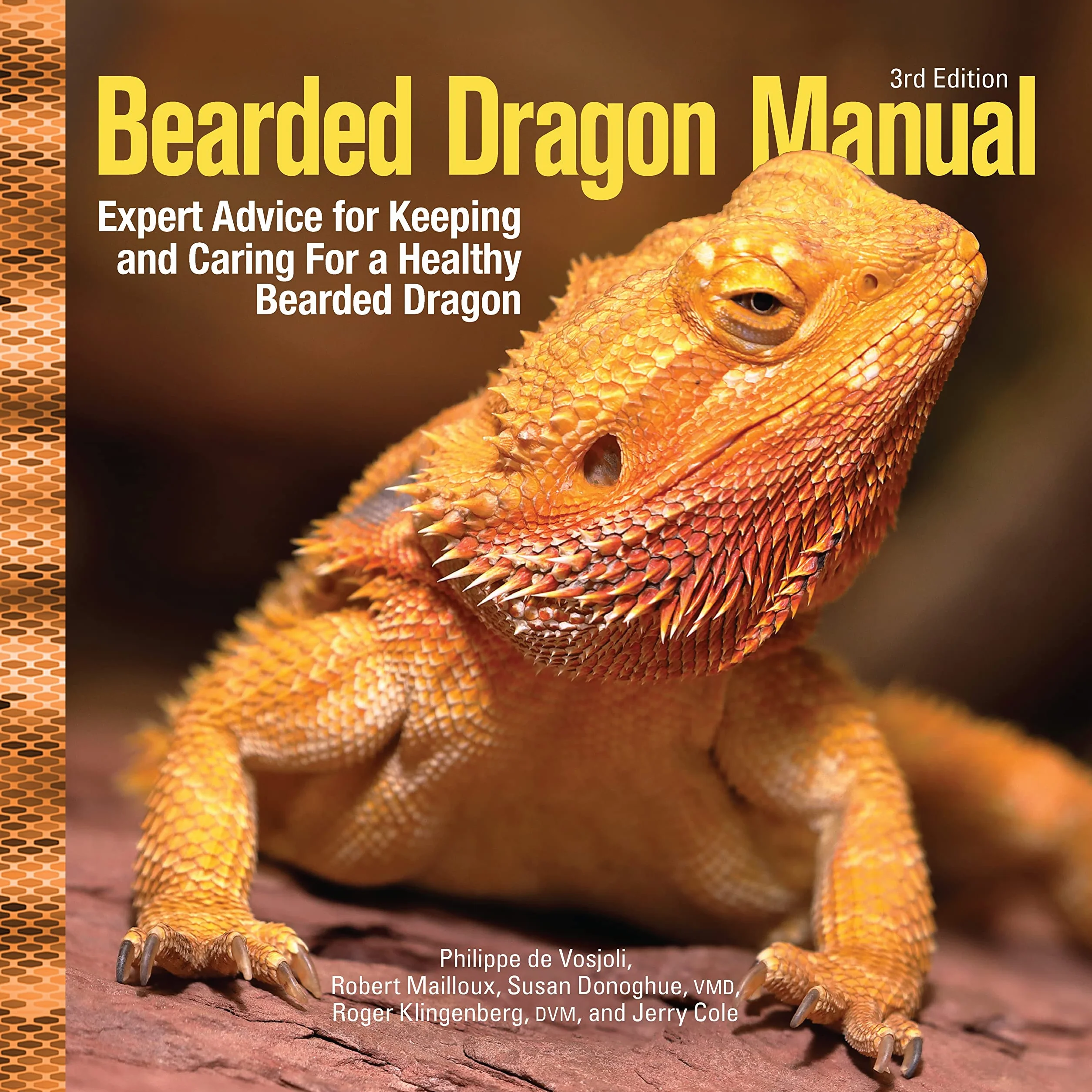 Bearded Dragon Manual, 3rd Edition: Expert Advice for Keeping and Caring for a Healthy Bearded Dragon