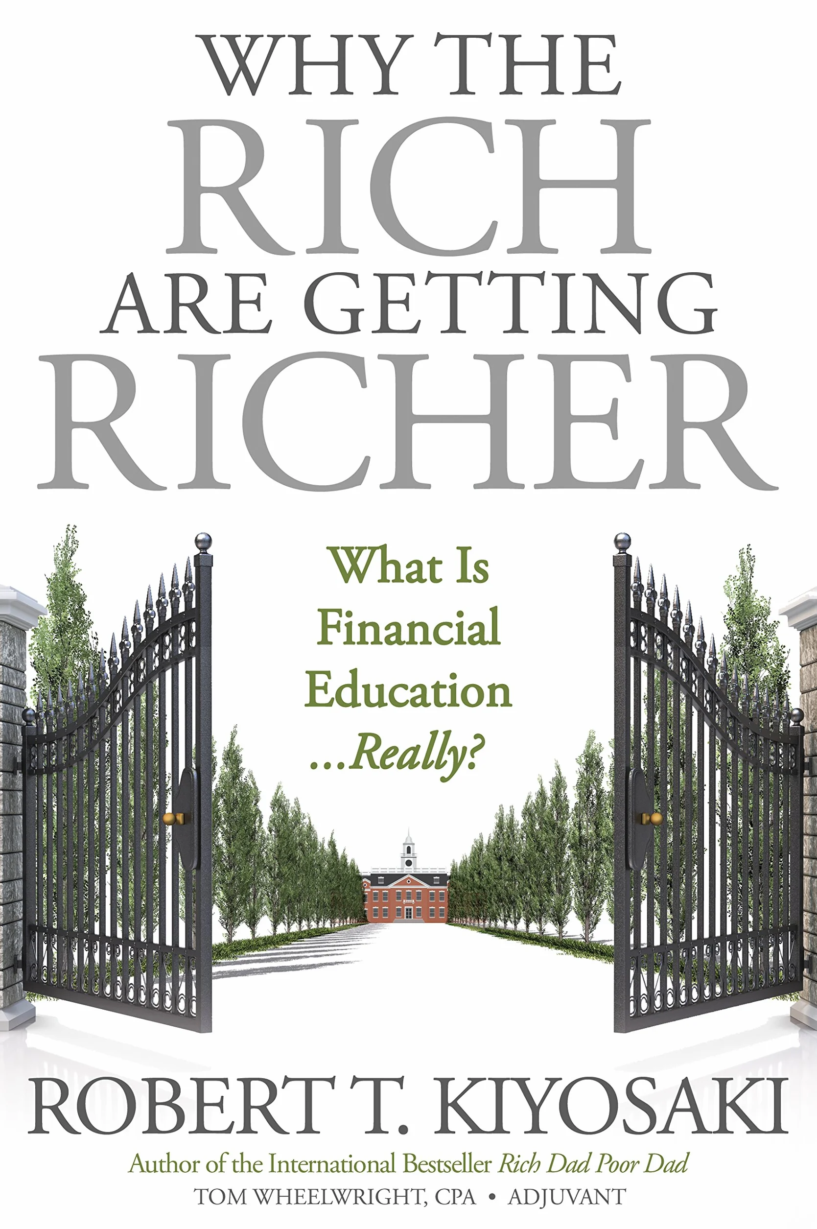 Why the Rich Are Getting Richer: What Is Financial Education...really?