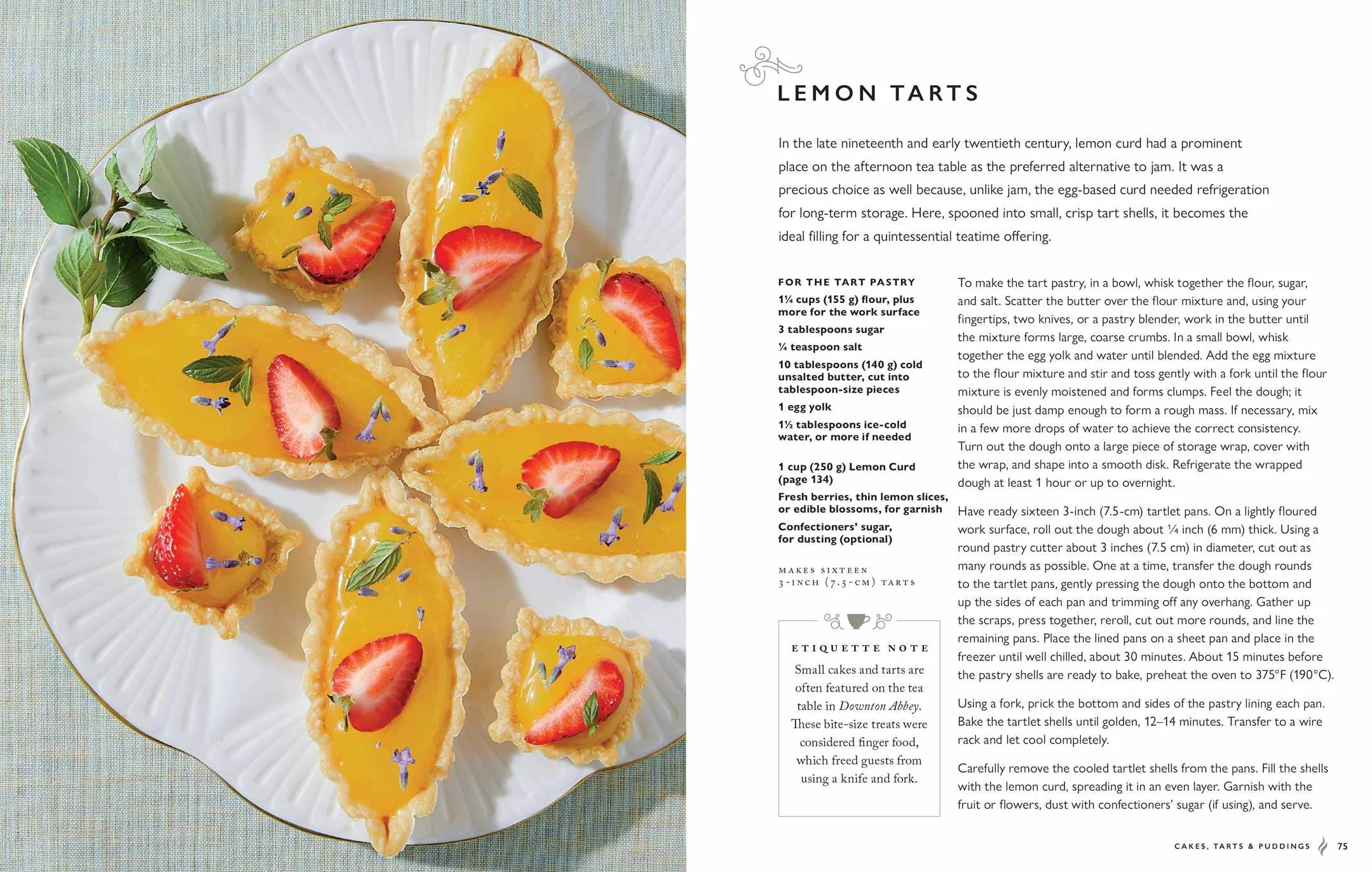 The Official Downton Abbey Afternoon Tea Cookbook: Teatime Drinks, Scones, Savories & Sweets