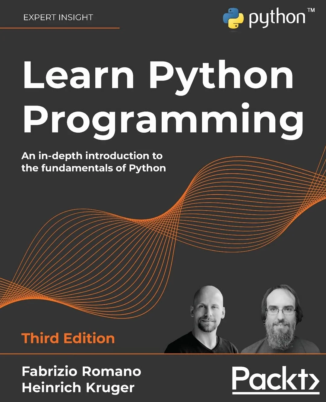 Learn Python Programming: An in-depth introduction to the fundamentals of Python