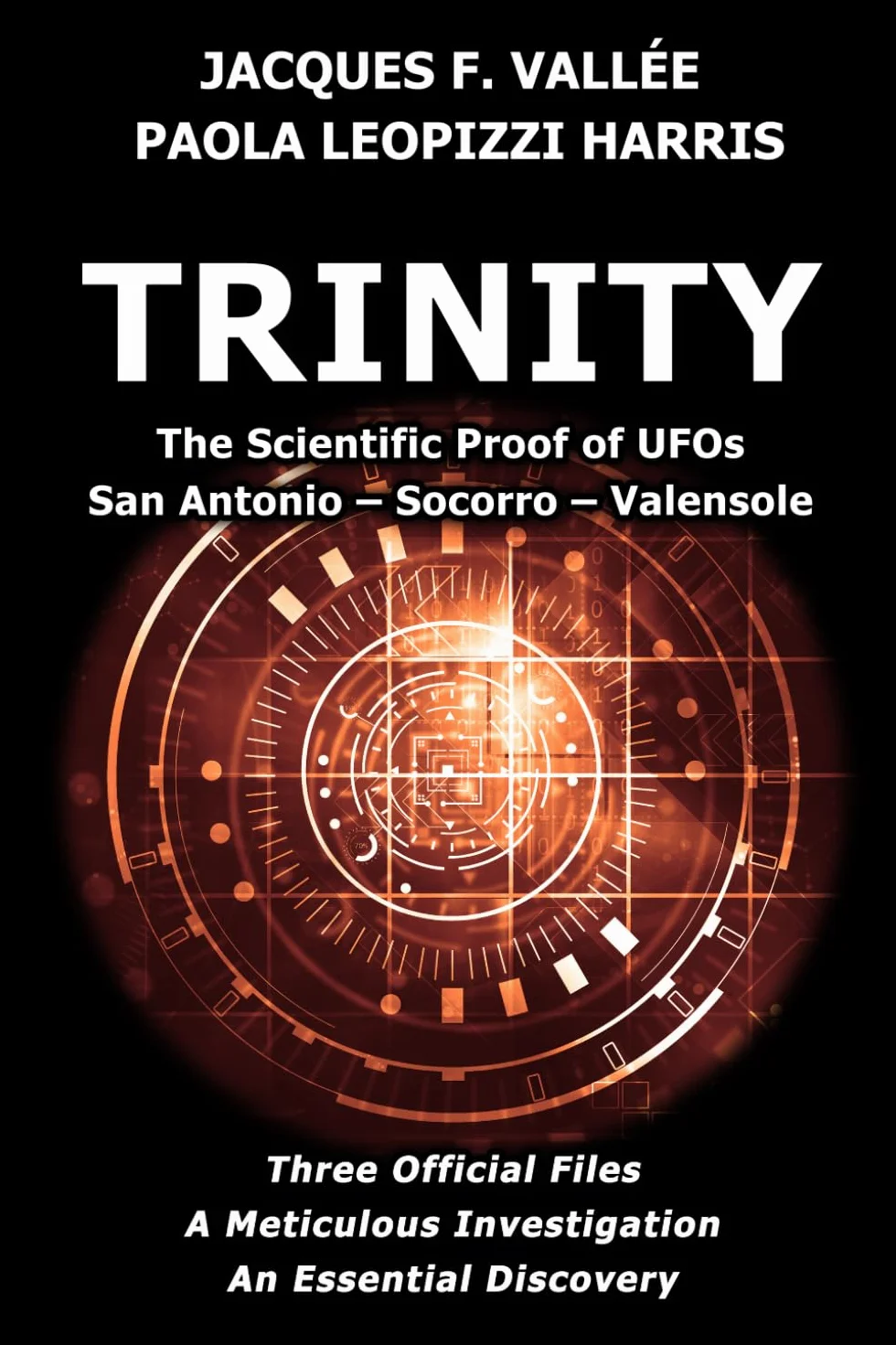Trinity: The Scientific Proof of UFOs