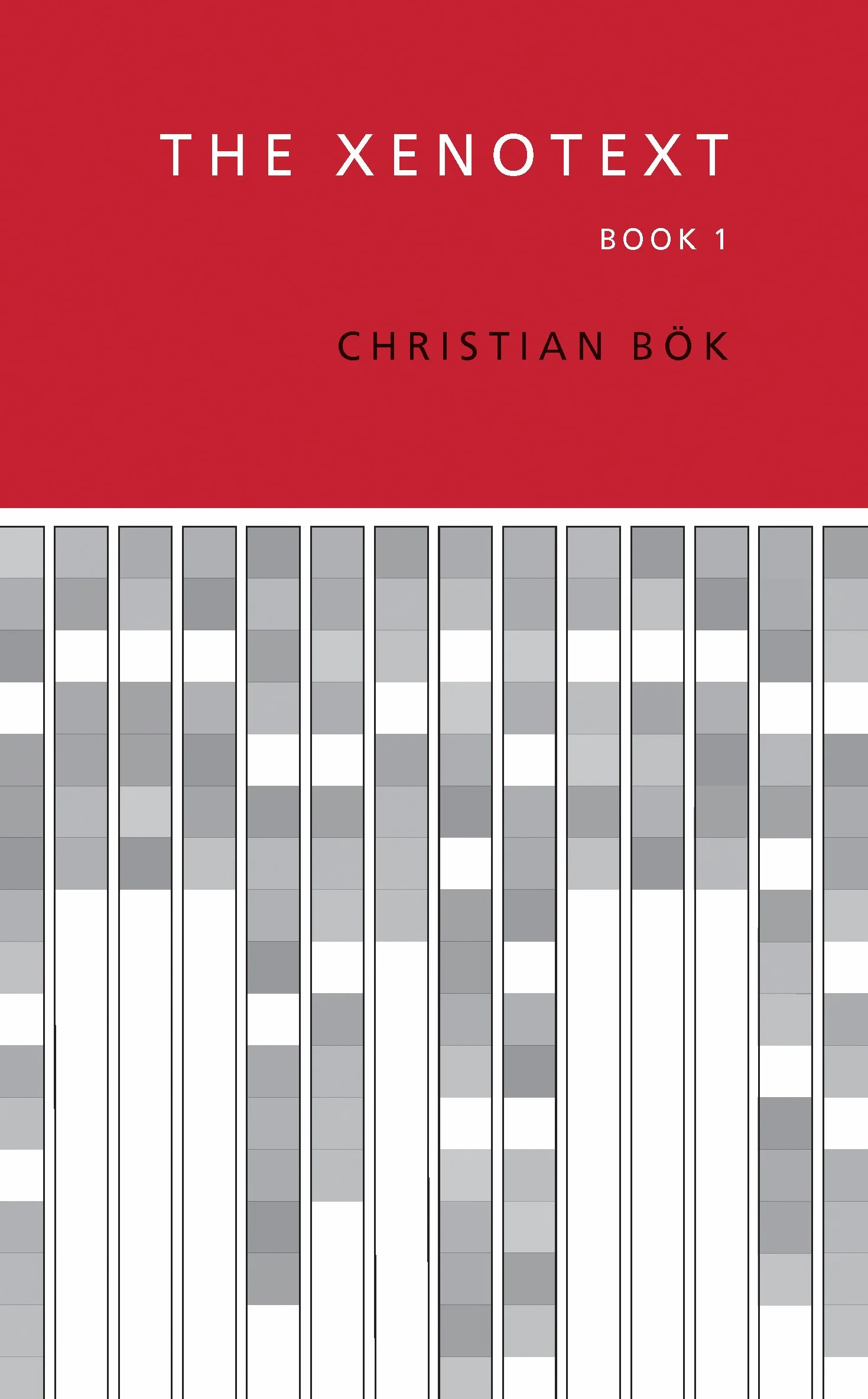 The Xenotext: Book 1