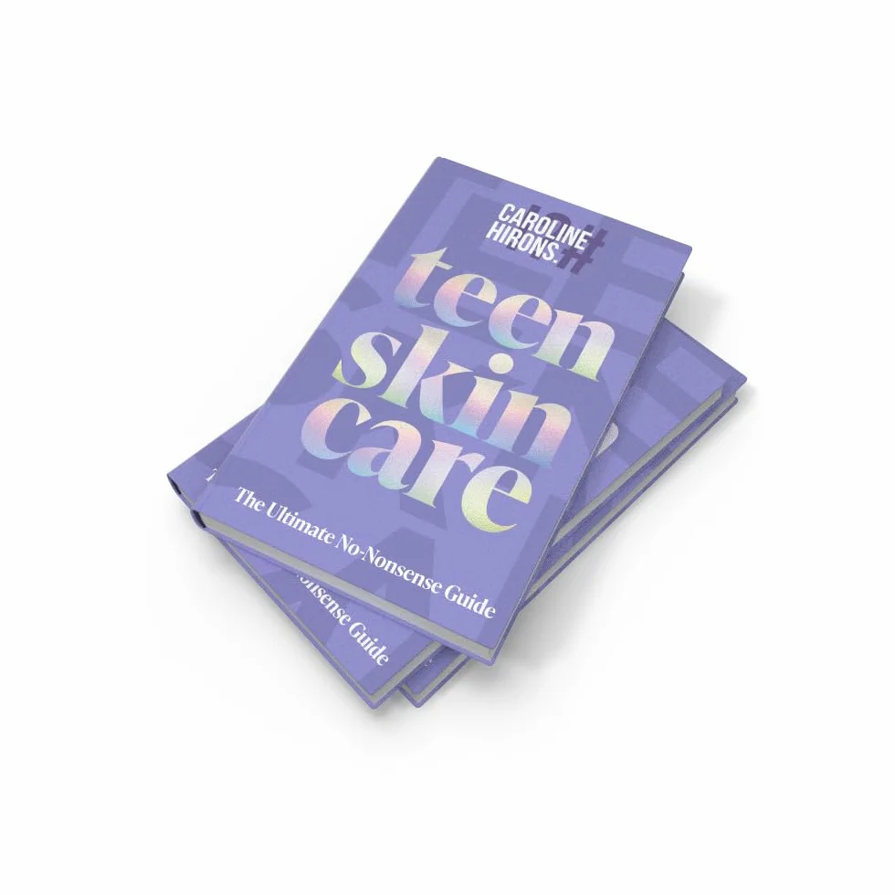 Teen Skincare: The new Sunday Times bestselling guide to clear teen skin – packed with insider tips, unbeatable routines and expert advice to help you feel your best, inside and out