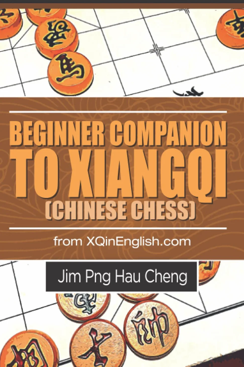Beginner Companion to Xiangqi (Chinese Chess) from Xqinenglish.com