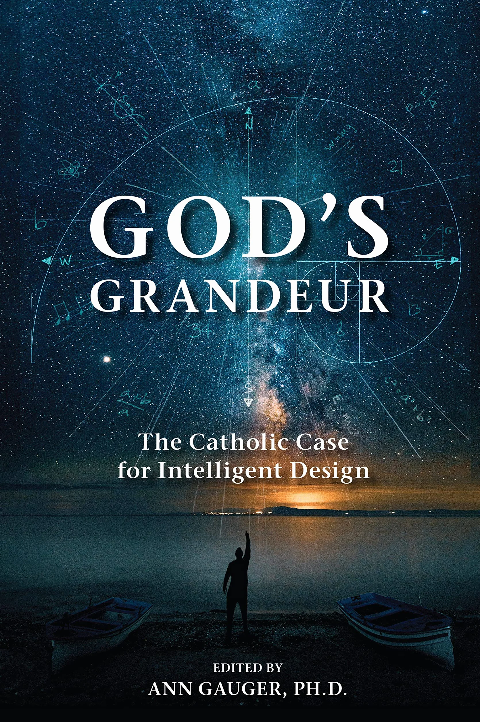 God's Grandeur: The Catholic Case for Intelligent Design