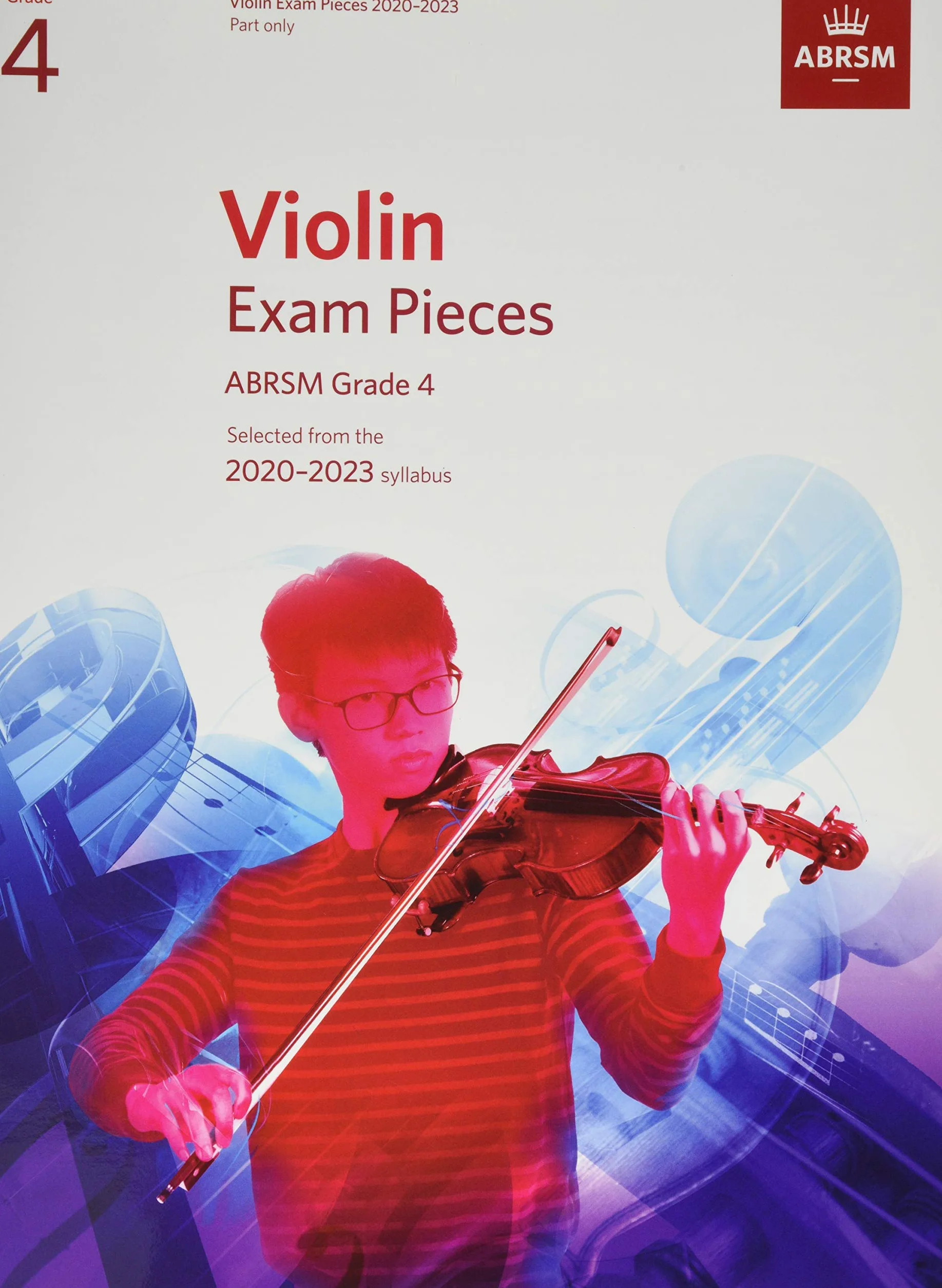 Violin Exam Pieces 2020-2023, ABRSM Grade 4, Part: Selected from the 2020-2023 syllabus