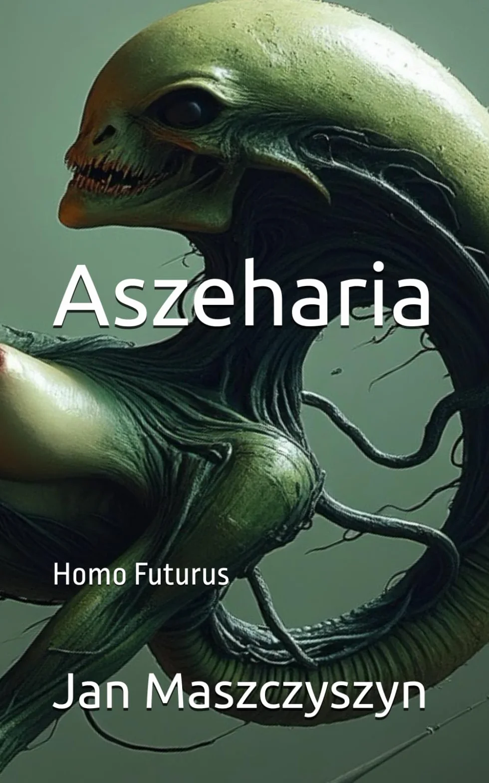 Aszeharia: Homo Futurus