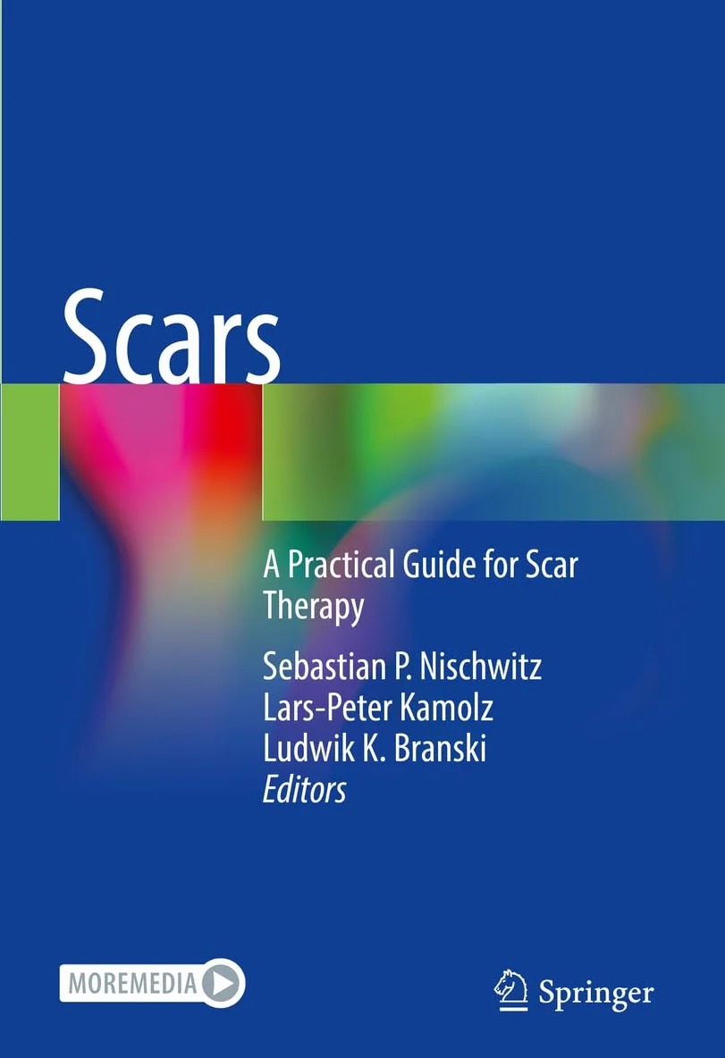 Scars: A Practical Guide for Scar Therapy