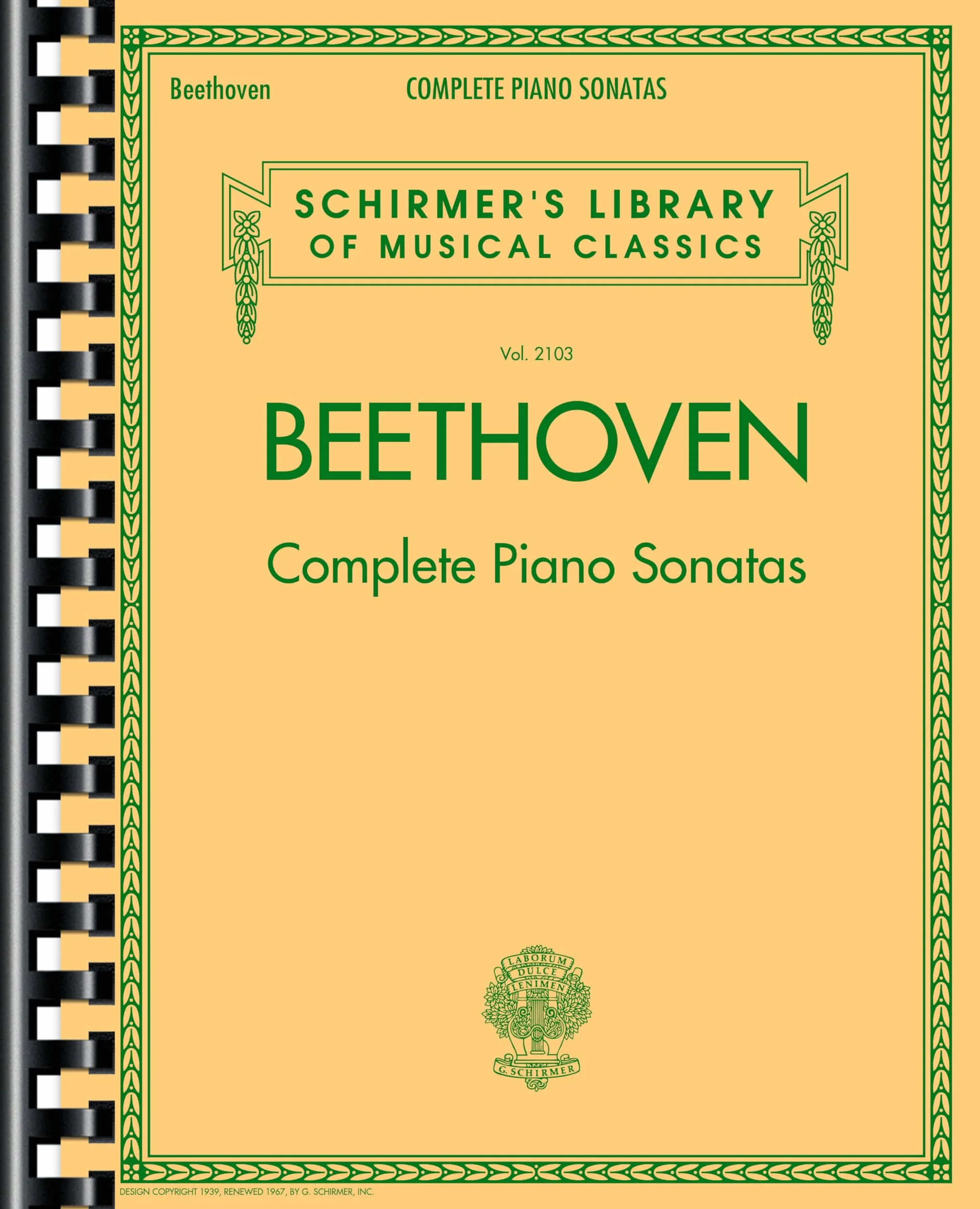 Complete Piano Sonatas - Beethoven Piano Book with All 32 Sonatas - Classical Piano Book That Includ: Schirmer Library of Classics Volume 2103