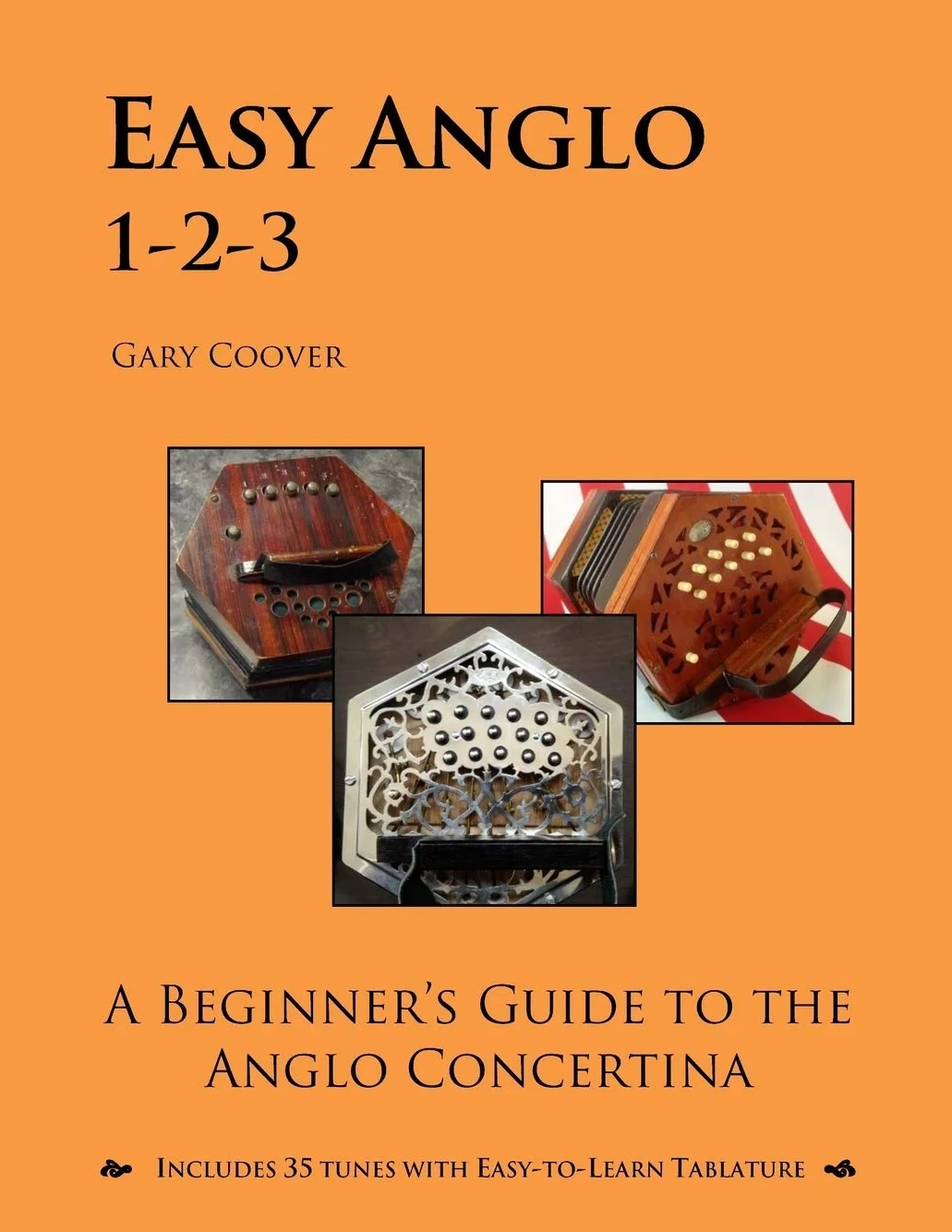 Easy Anglo 1-2-3: A Beginner's Guide to the Anglo Concertina