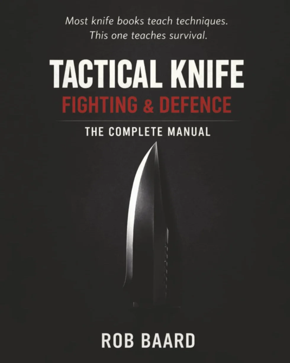 Tactical Knife Fighting & Defence: The Complete Manual