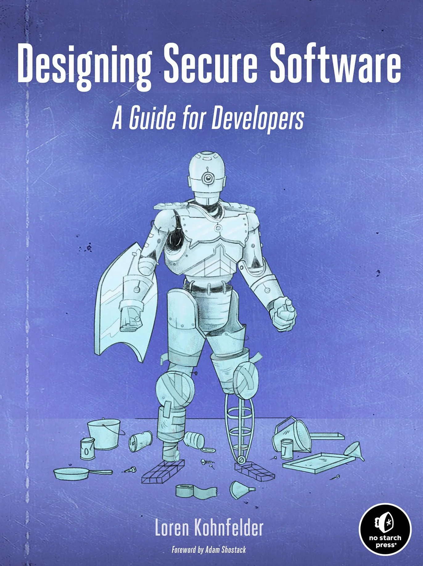 Designing Secure Software: A Guide for Developers
