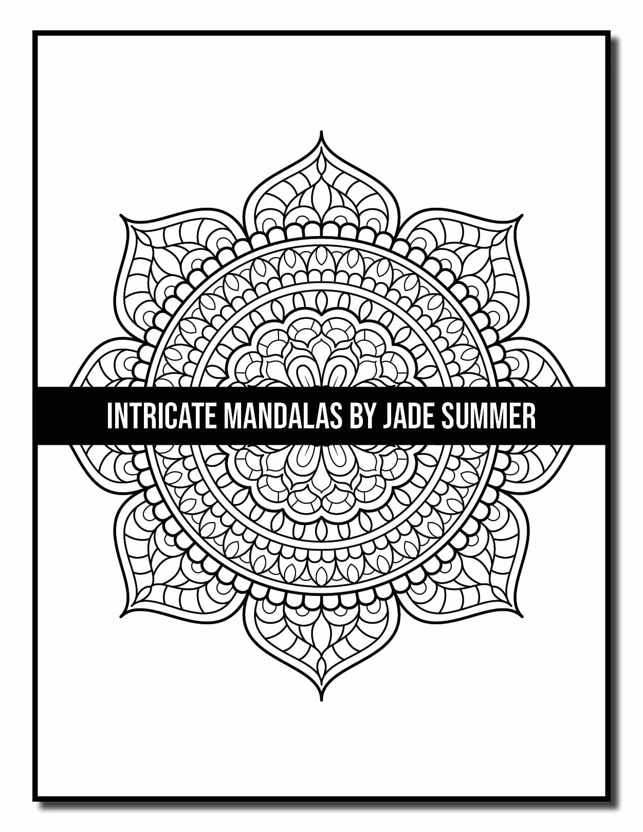 Intricate Mandalas: An Adult Coloring Book with 50 Detailed Mandalas for Relaxation and Stress Relief