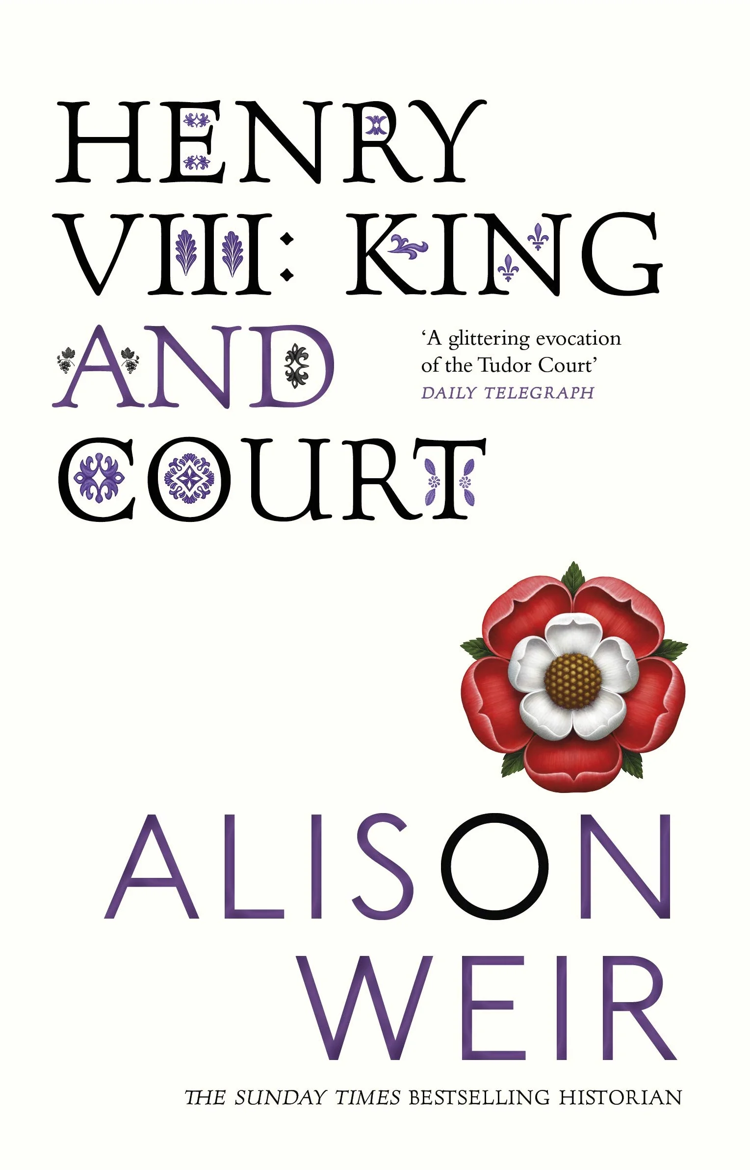 Henry VIII: King and Court