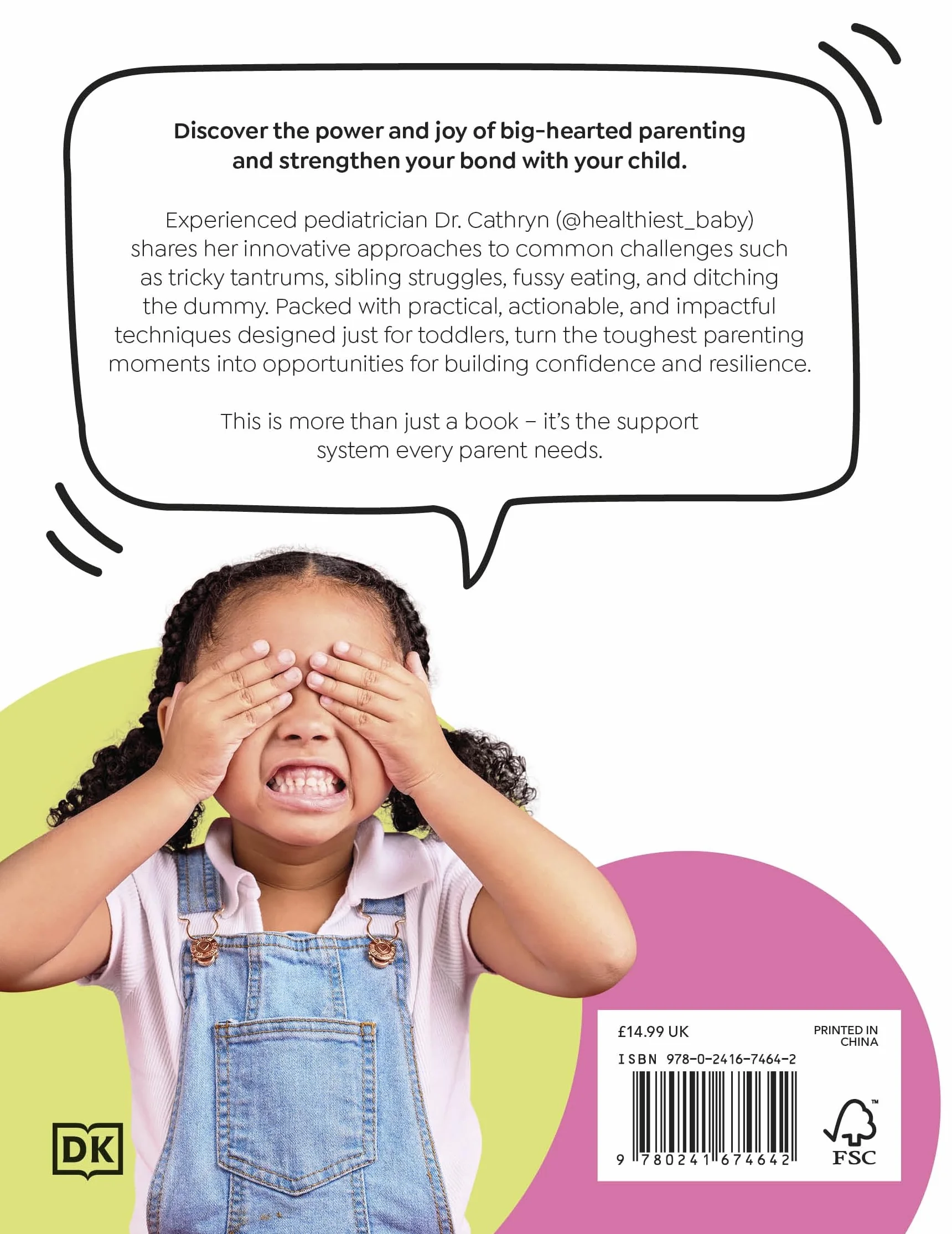 Toddlers Made Easy: Become the Parent Every Child Needs