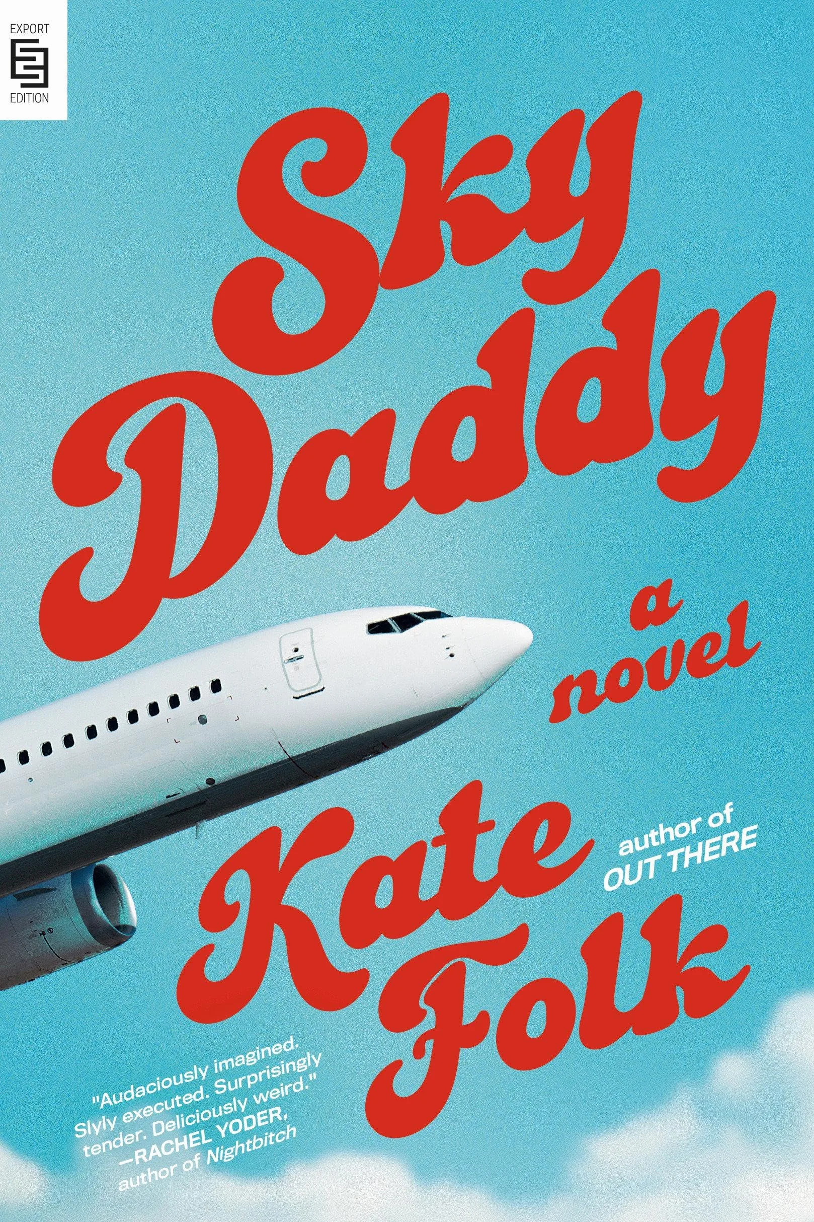 Sky Daddy: A Novel