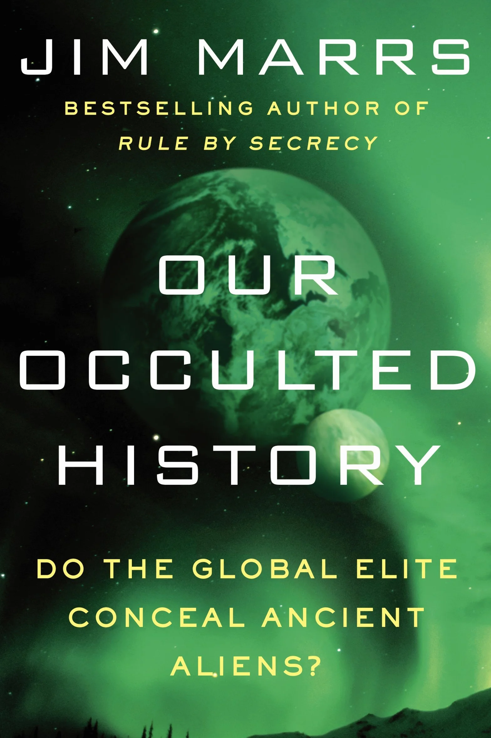 Our Occulted History: Do the Global Elite Conceal Ancient Aliens?