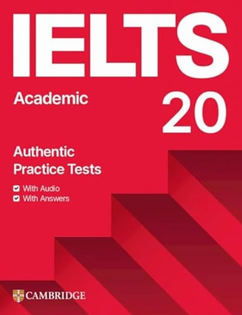 IELTS 20 Practice Test Academic Student's Book with Answers with Digital Pack