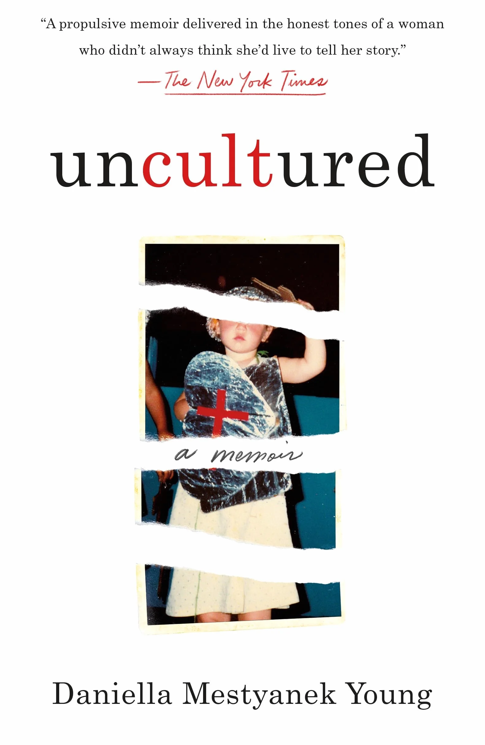 Uncultured: A Memoir