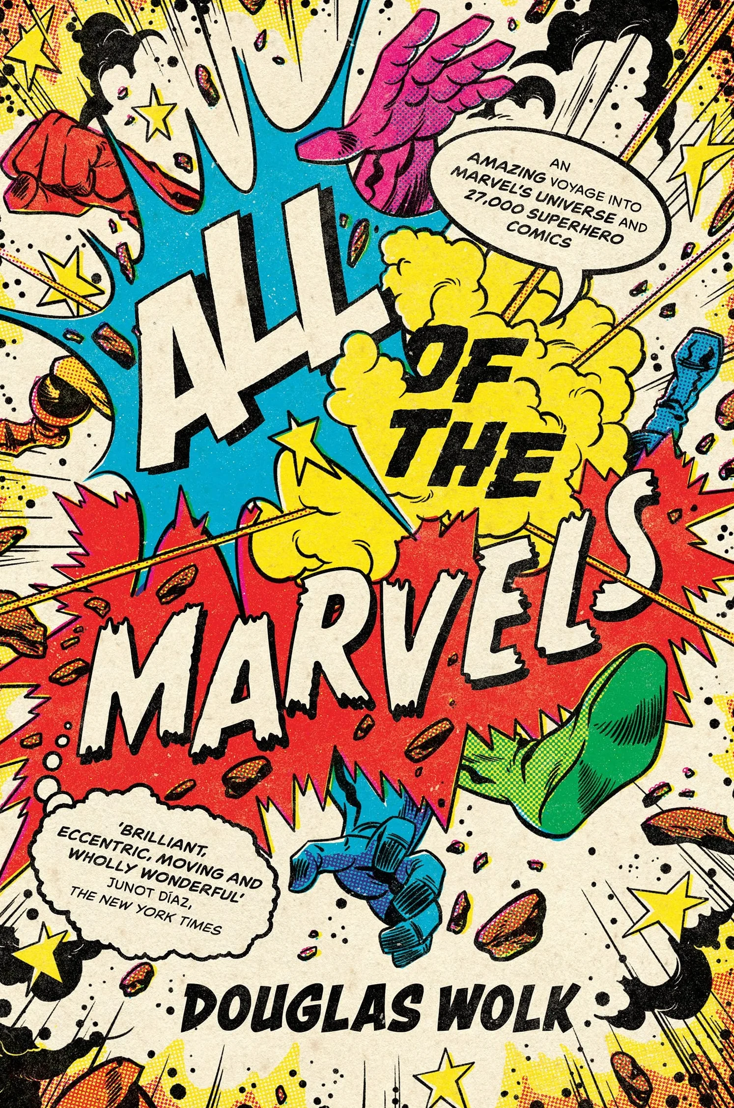 All of the Marvels: An Amazing Voyage into Marvel's Universe and 27,000 Superhero Comics