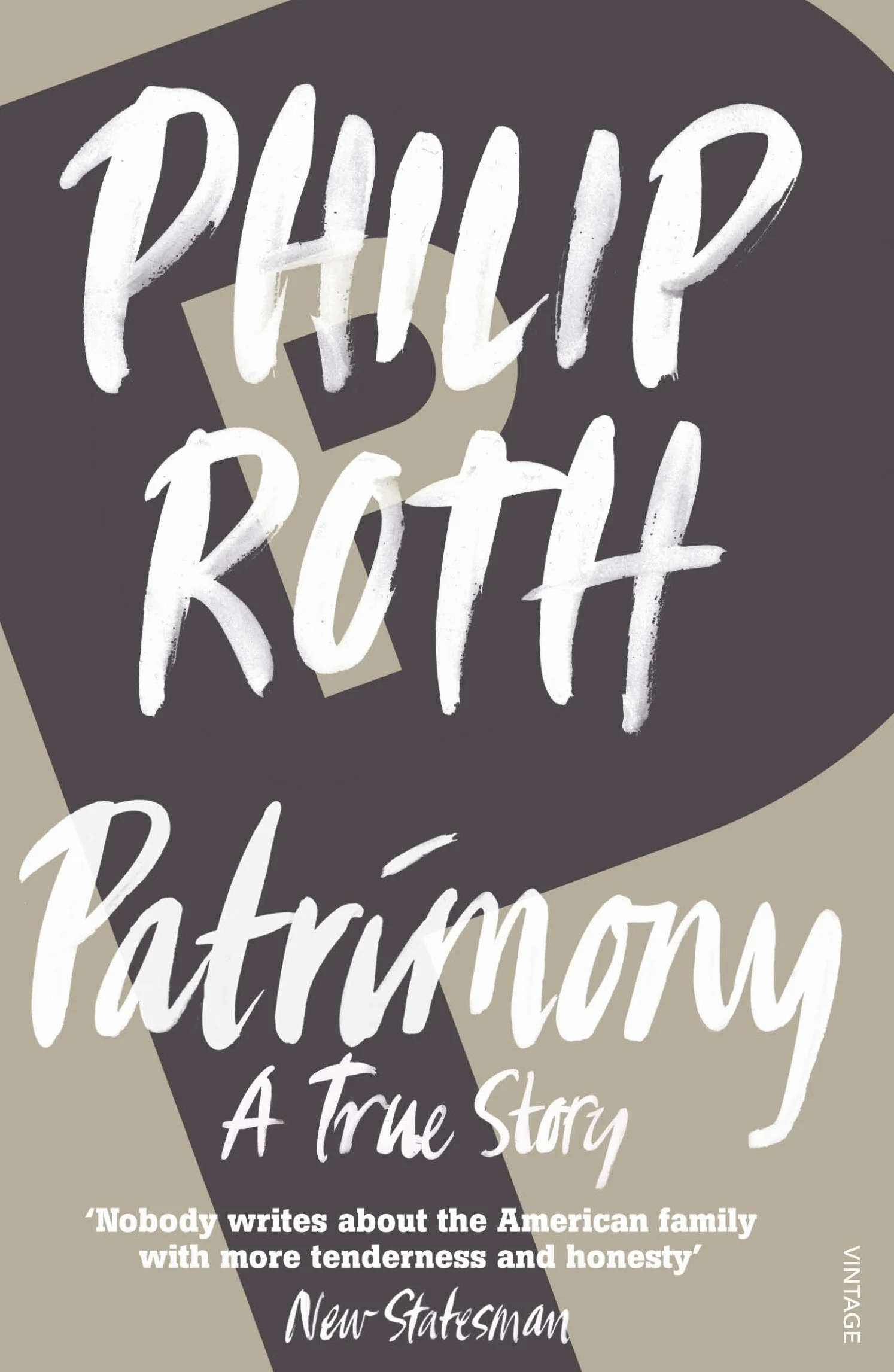Patrimony: A True Story