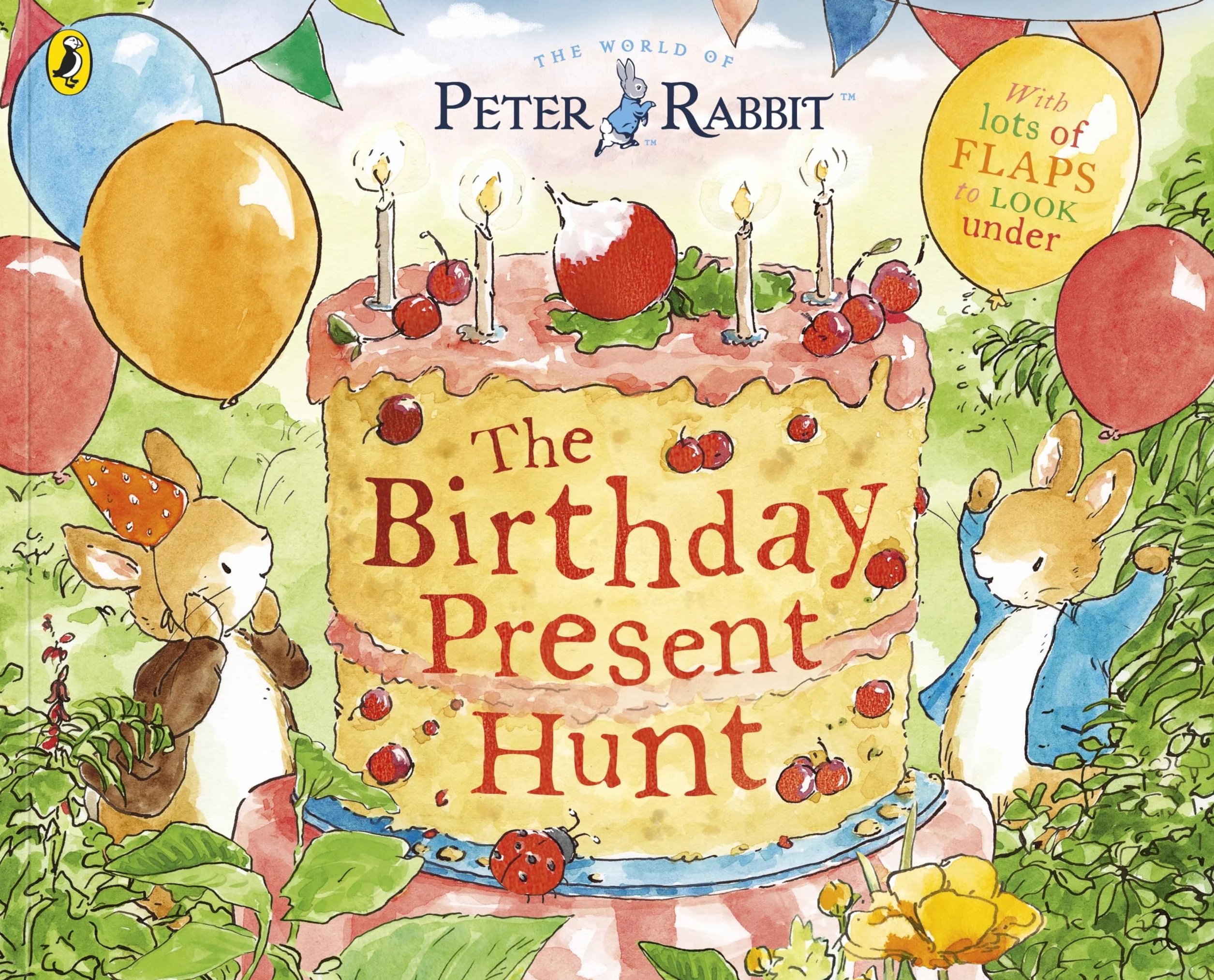 Peter Rabbit: The Birthday Present Hunt: A lift the flap story