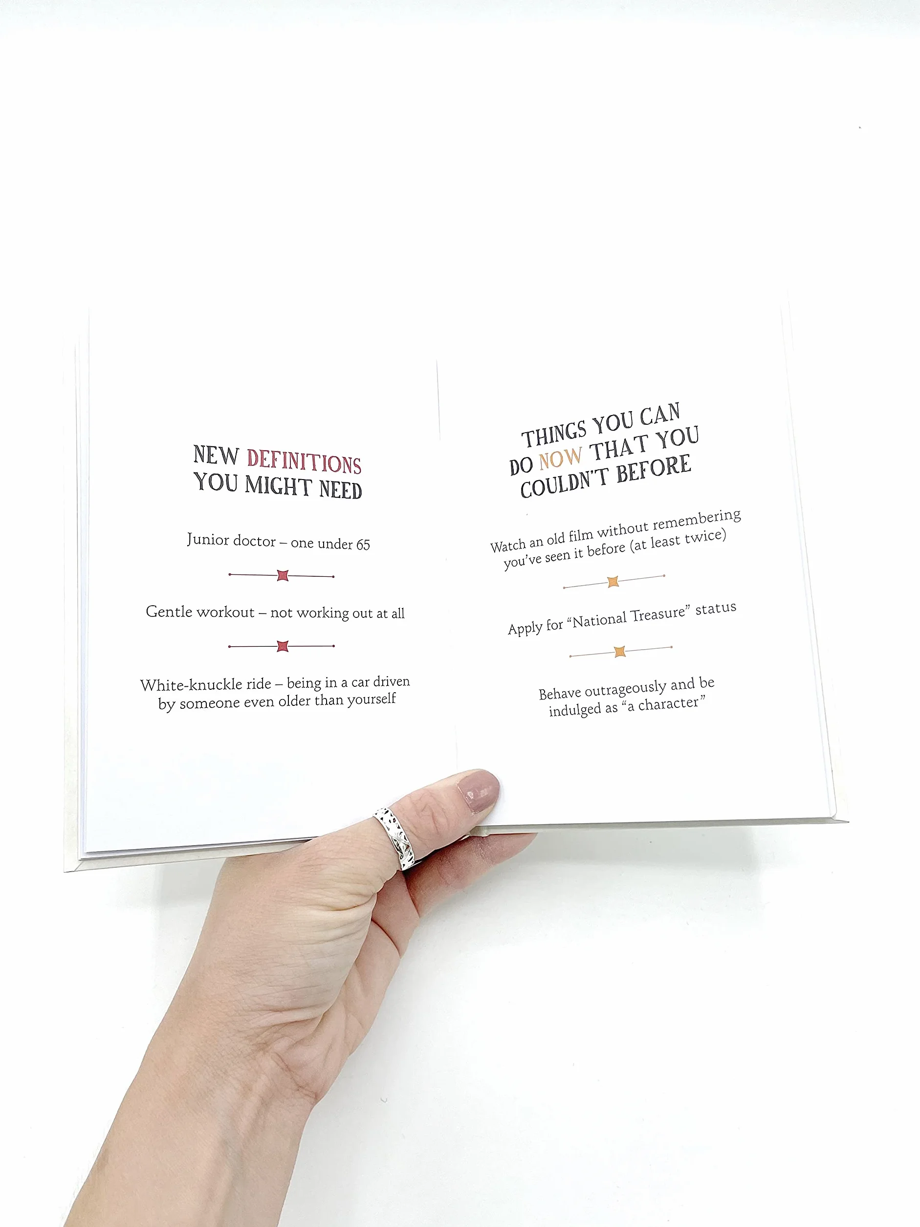 Old Age for Beginners: Hilarious Life Advice for the Newly Ancient