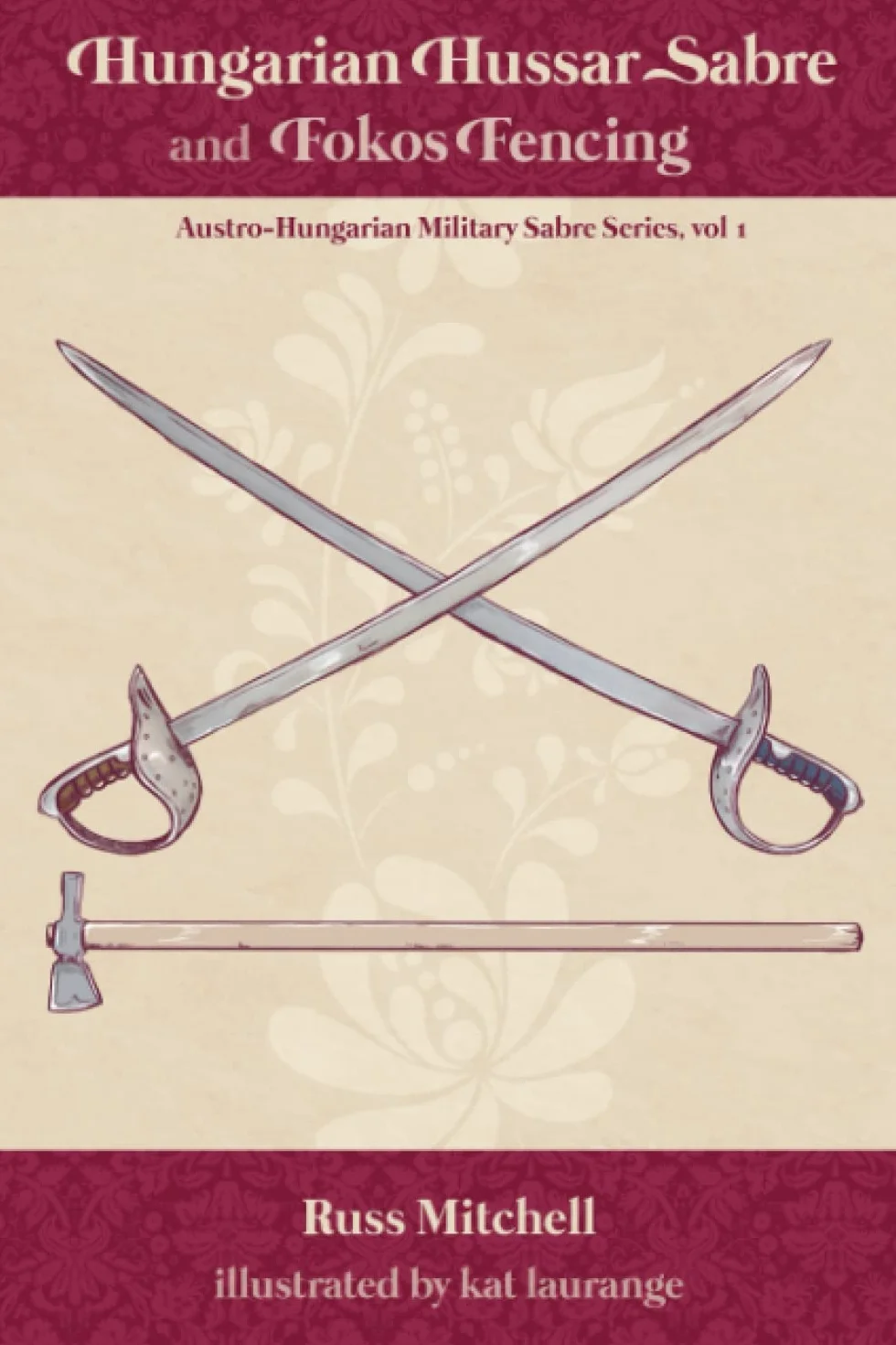 Hungarian Hussar Sabre and Fokos Fencing: 1