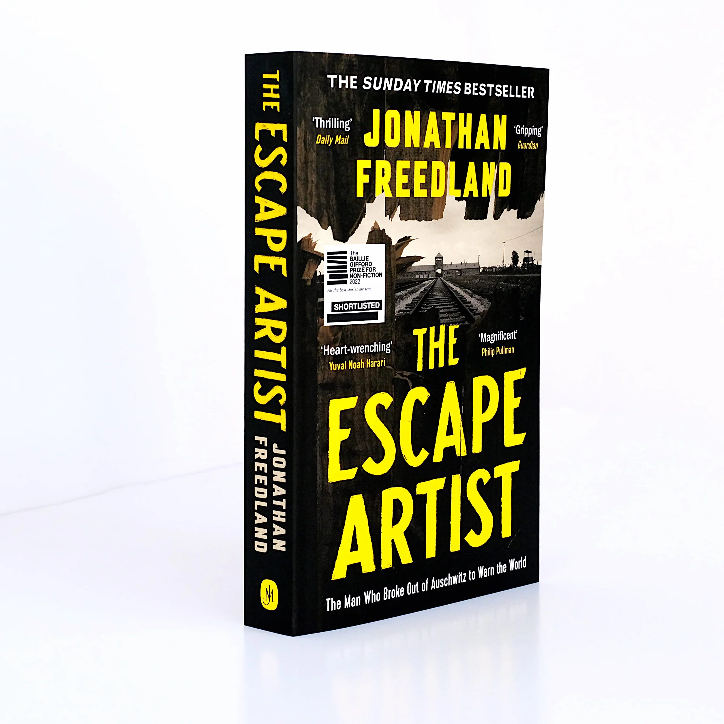 The Escape Artist: The Man Who Broke Out of Auschwitz to Warn the World