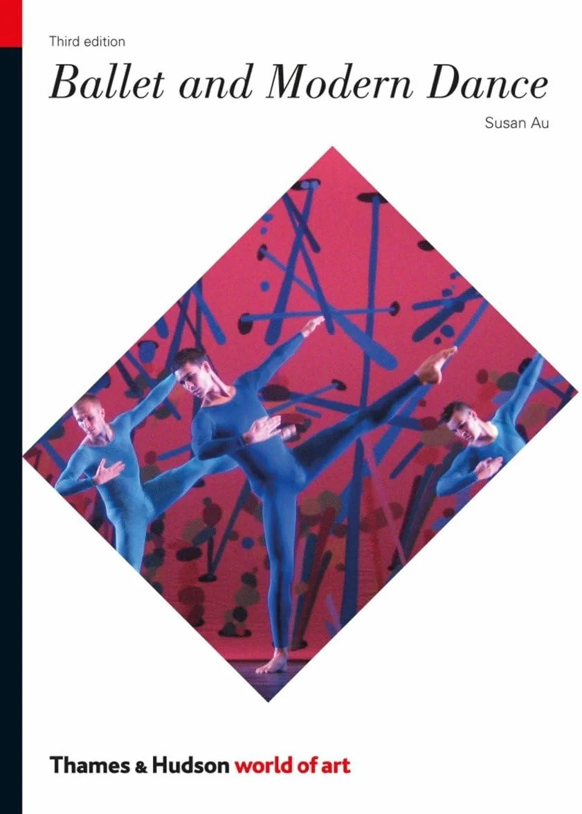 Ballet and Modern Dance 3rd edition (World of Art) /anglais: (Third edition) (E): 0
