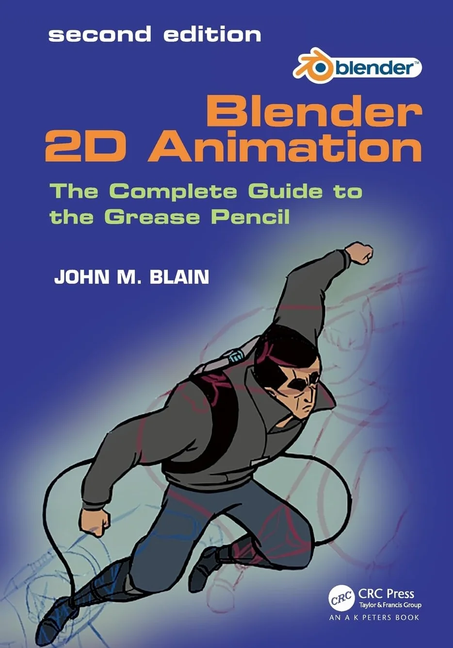 Blender 2D Animation: The Complete Guide to the Grease Pencil