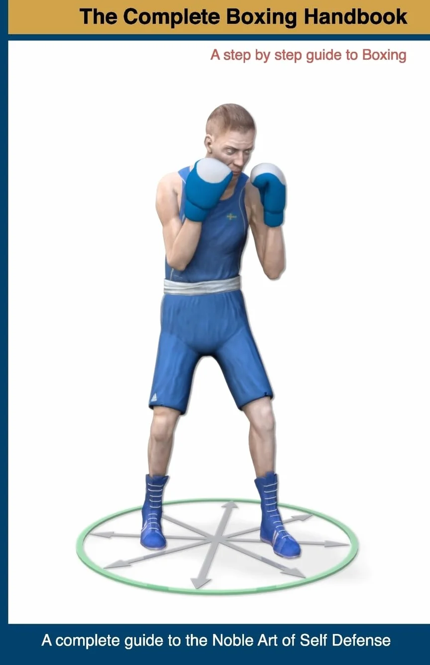 The Complete Boxing handbook: A step by step guide to Boxing
