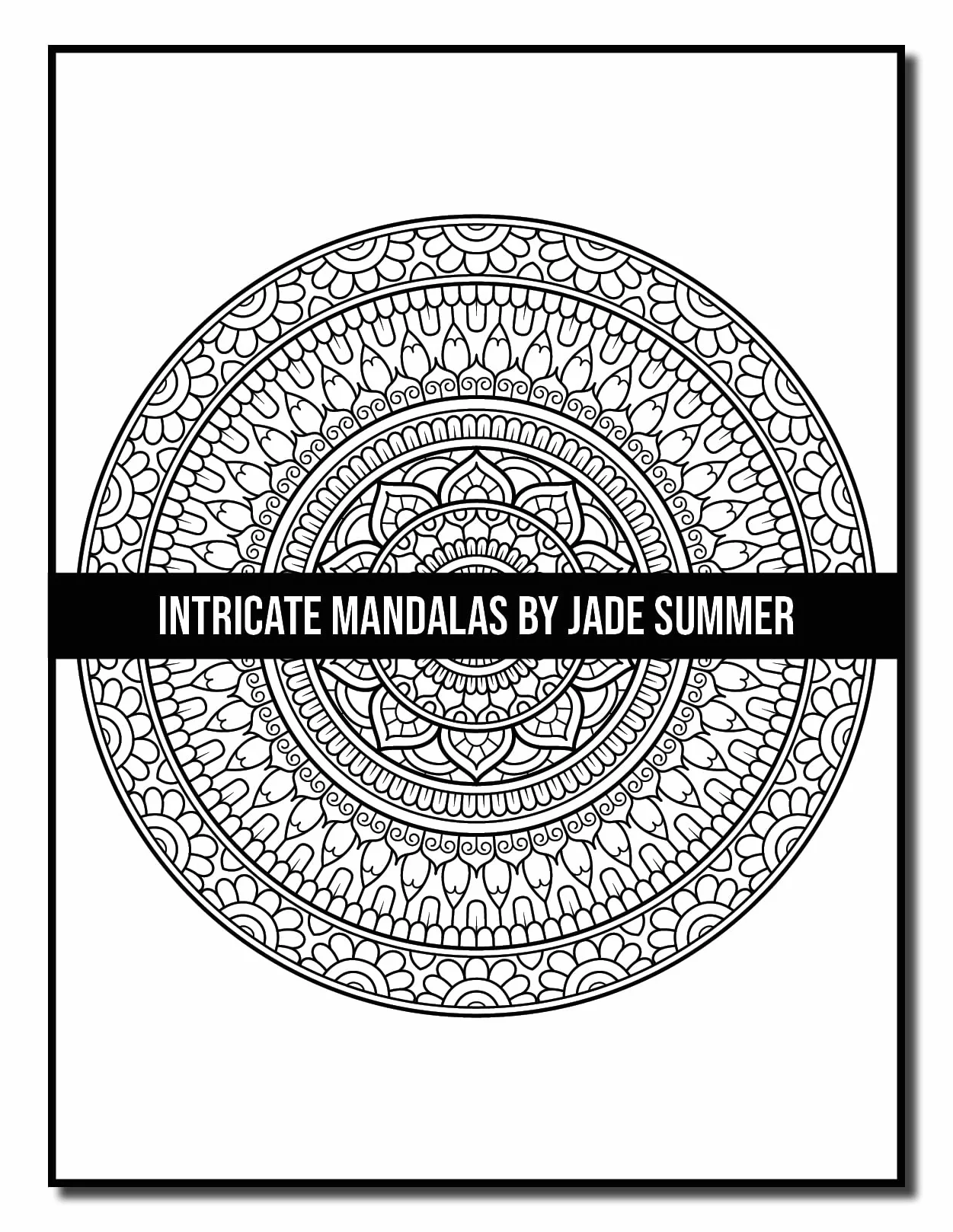 Intricate Mandalas: An Adult Coloring Book with 50 Detailed Mandalas for Relaxation and Stress Relief
